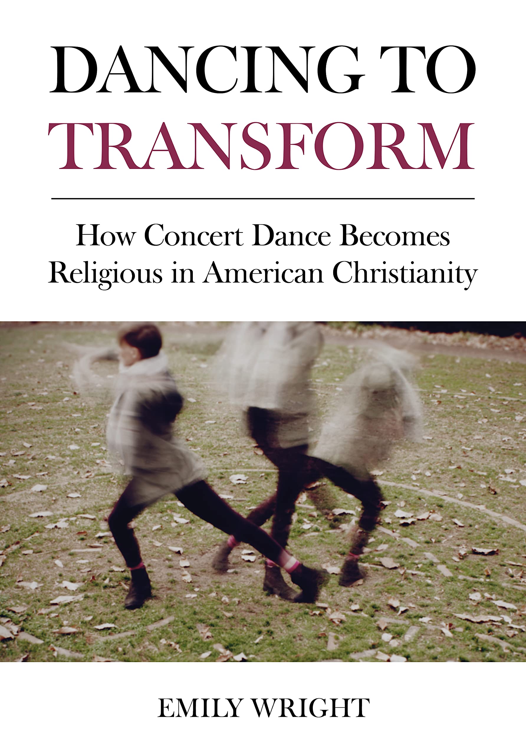 Dancing to Transform: Comprendre la Danse Religieuse en Chrétienté