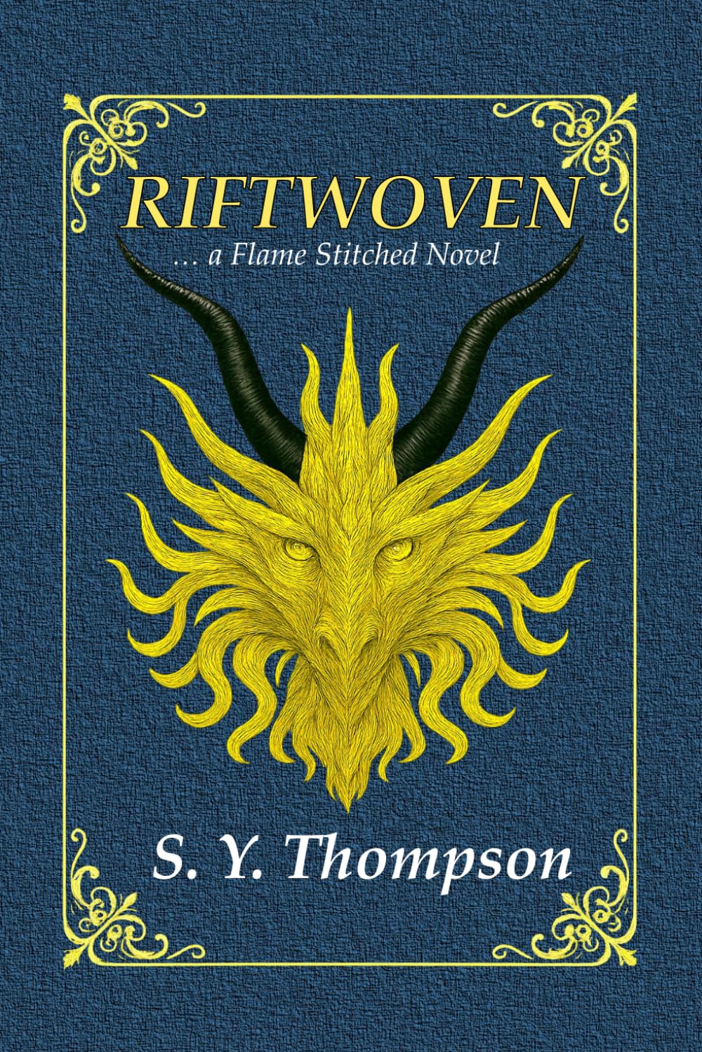 Riftwoven: ... a Flame-Stitched Novel (The Flame-Stitched Cycle)