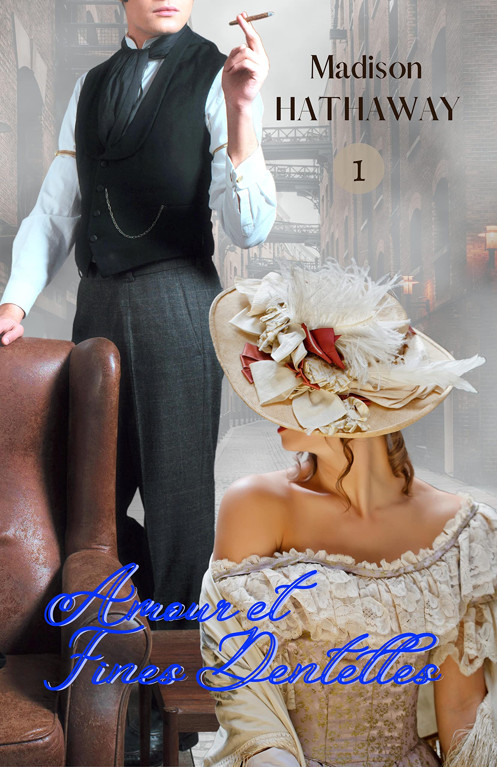 Amour et fines dentelles: Une romance sous l'Ère Victorienne (Amours Anglaises XIXème siècle t. 1) (French Edition)