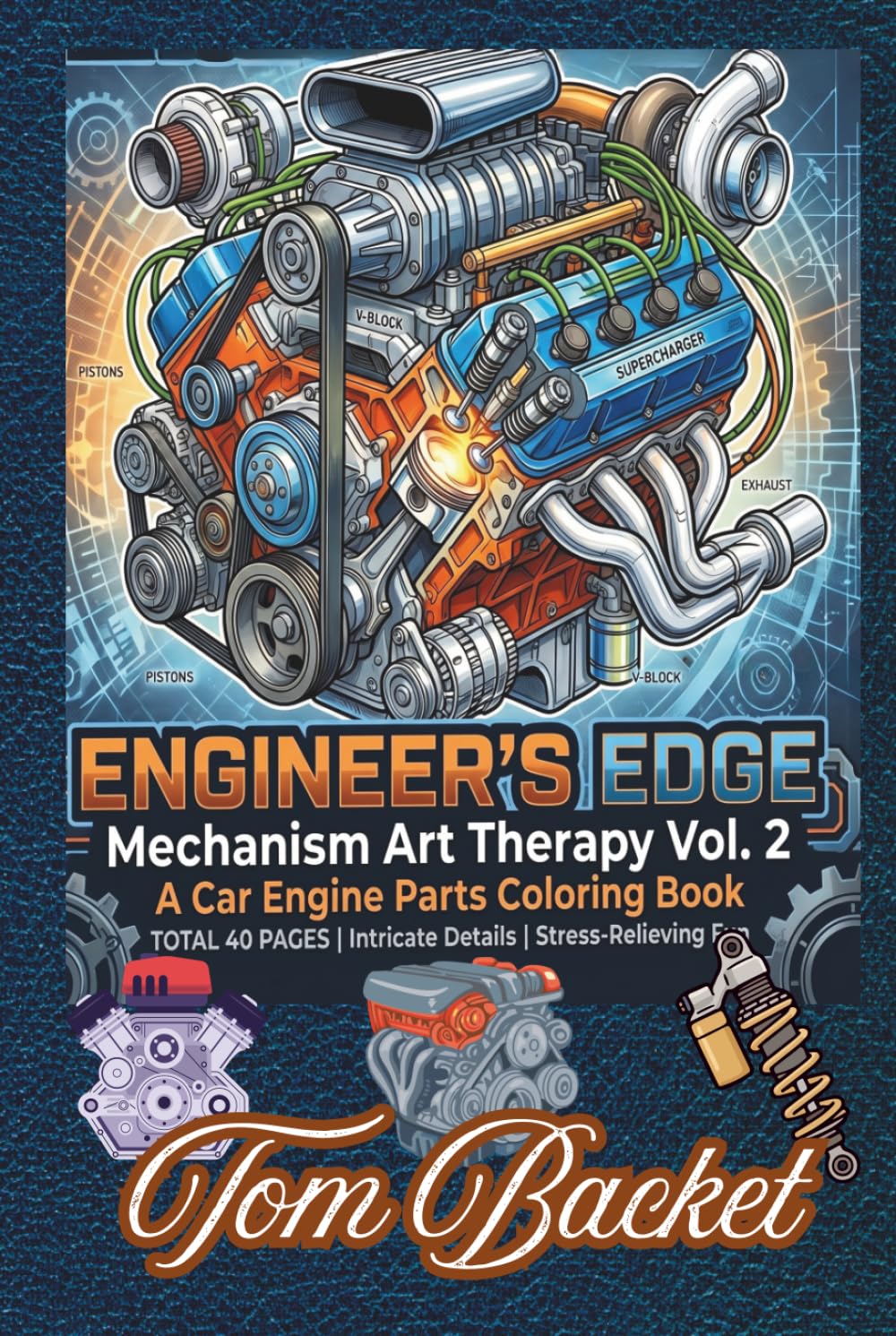 Engineer's Edge: Mechanism Art Therapy (Vol. 2): Discover the Ultimate Stress-Relief for Mechanical Minds and Engineering Enthusiasts!