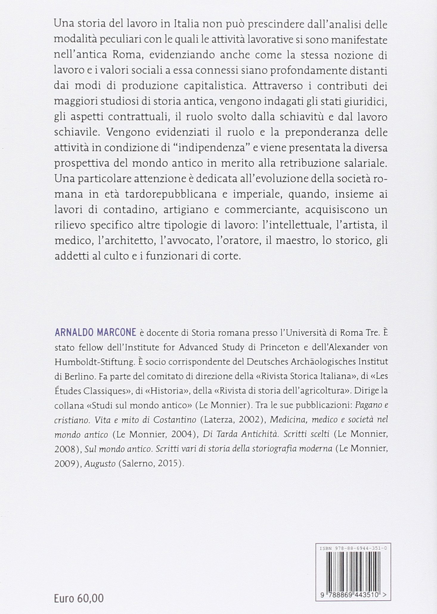 Storia del lavoro in Italia. L'età romana. Liberi, semiliberi e schiavi in una società premoderna (Vol. 1)
