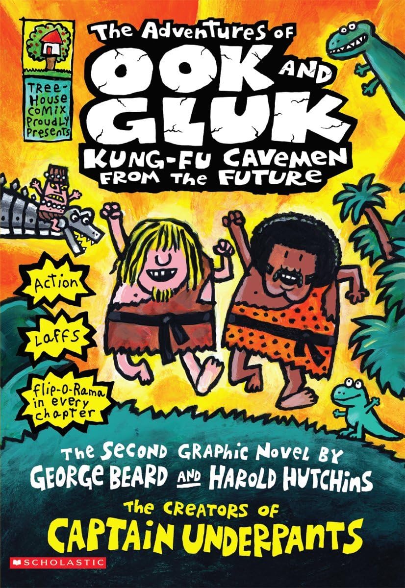 The Adventures of Ook and Gluk: Kung Fu Cavemen from the Future (Captain Underpants)