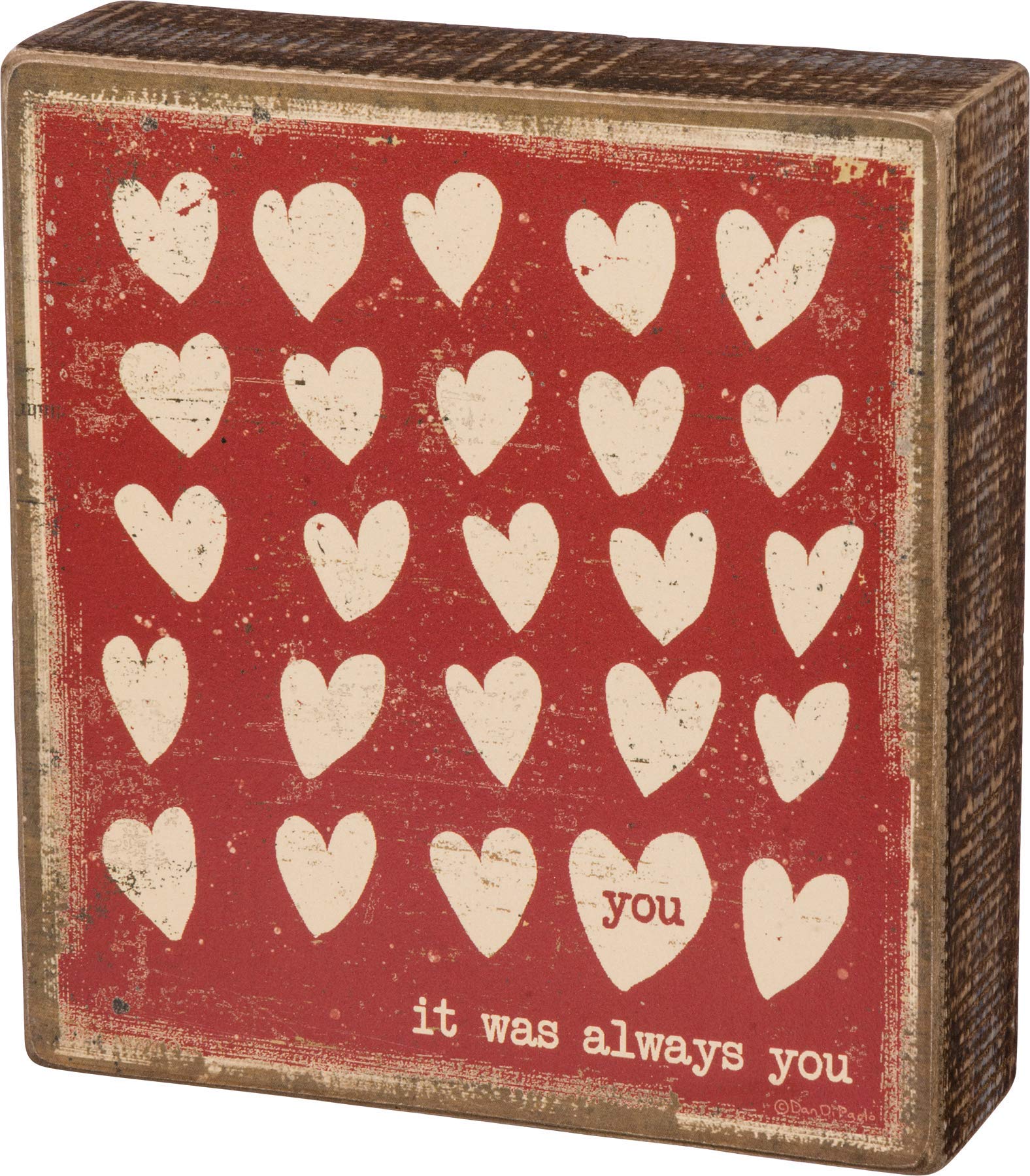Primitives by Kathy 34732 Rustik Esinlenmiş Ahşap Kutu Tabelası, 15 x 15 cm, It was Always You