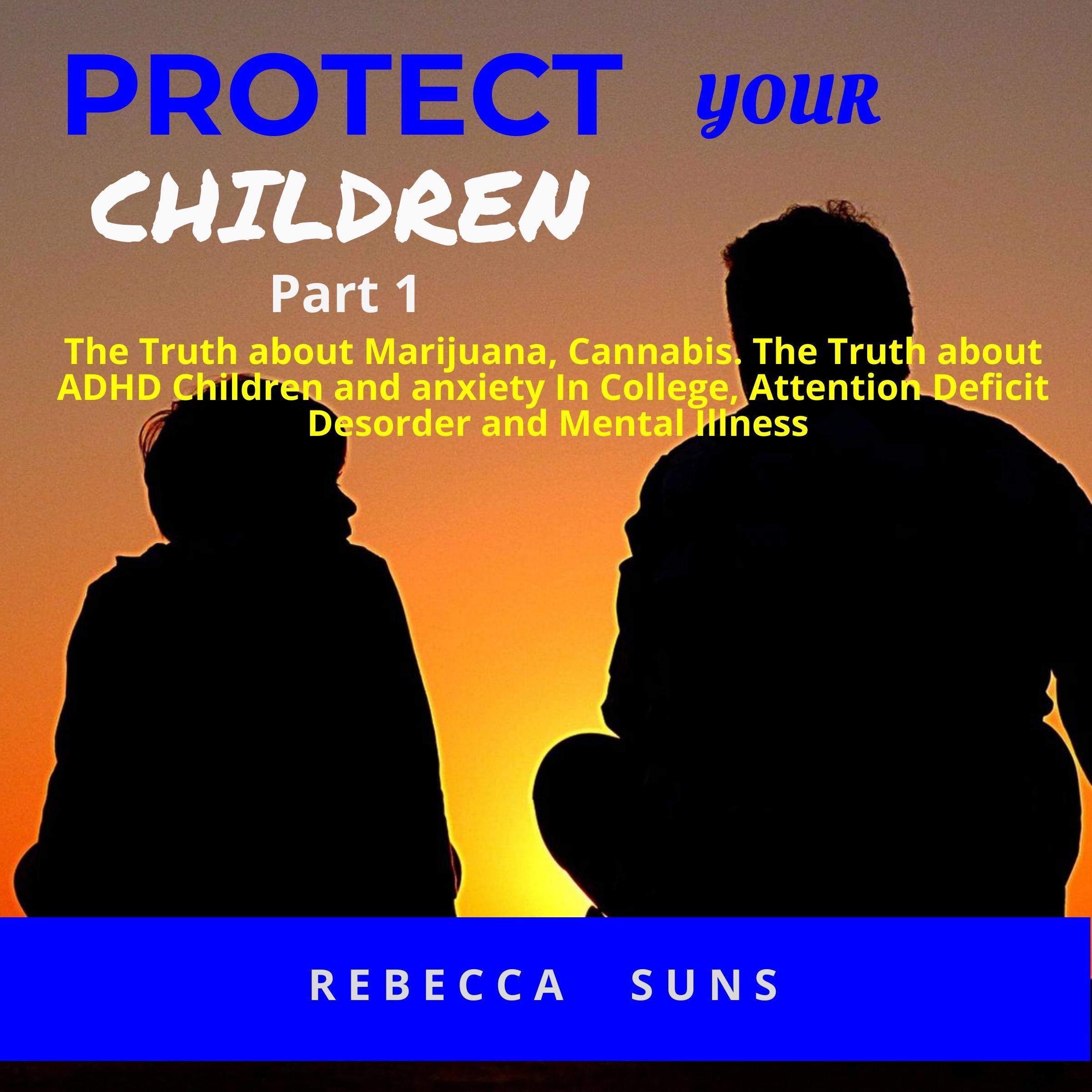 Cover art for Protect Your Children Part 1