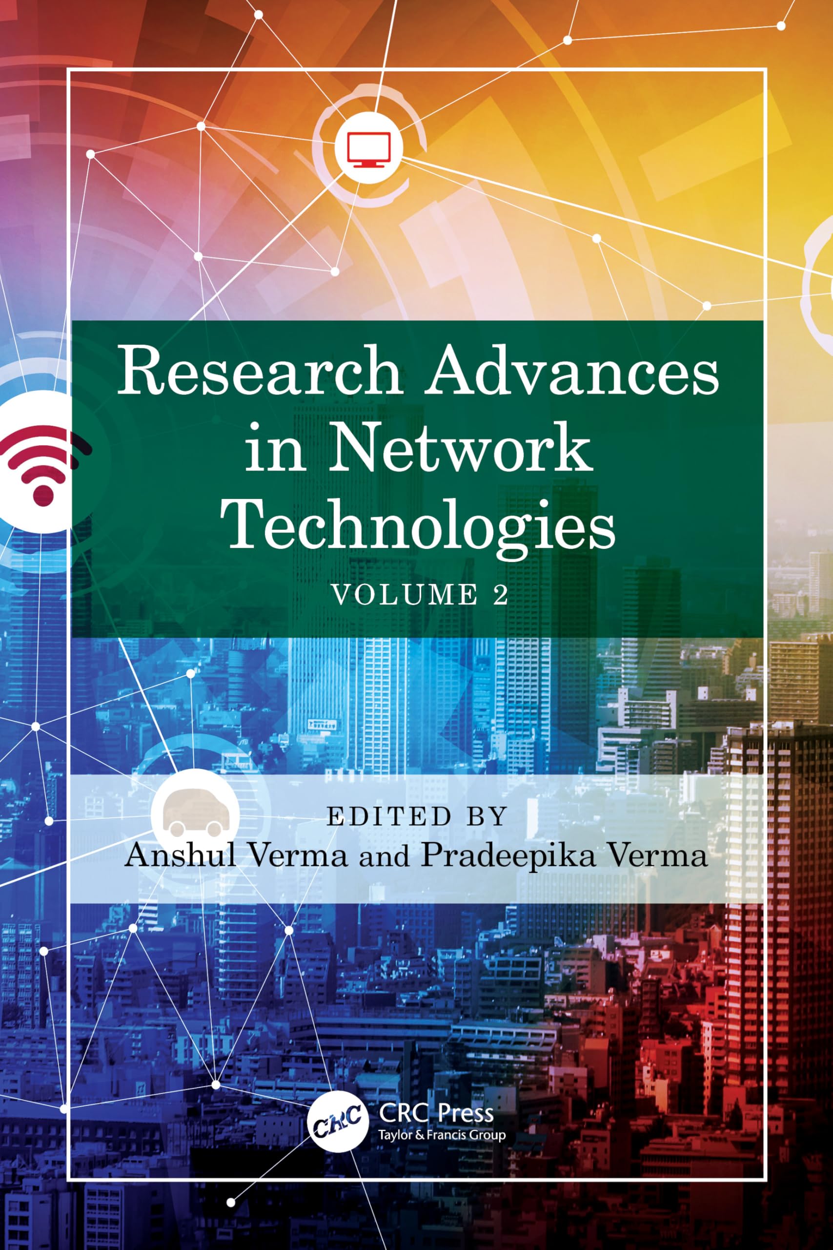 Research Advances in Network Technologies: Volume 2