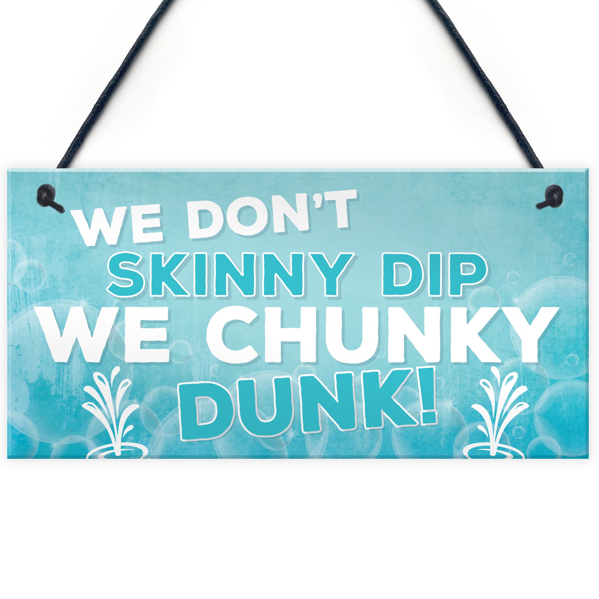 Red Ocean We Don't Skinny Dip We Chunky Dunk Novelty Hanging Plaque Hot Tub Sign Friendship Gift