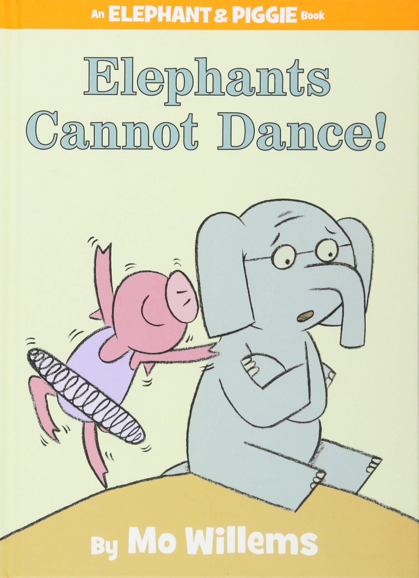 Hyperion Books for Children Elephants Cannot Dance