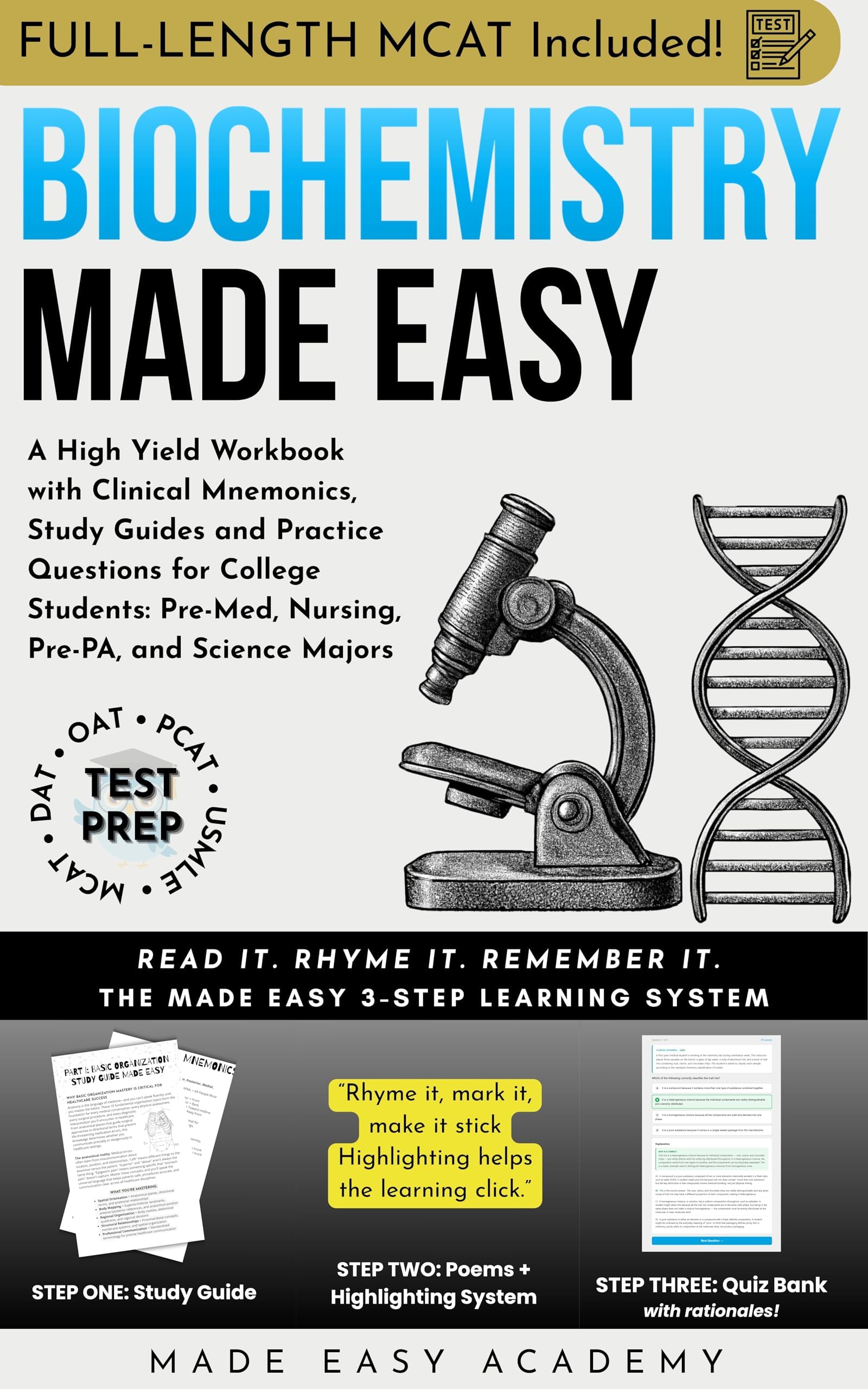 Biochemistry Made Easy: A High Yield Workbook with Clinical Mnemonics, Study Guides and Practice Questions for College Students: Pre-Med, Pre-PA & ... USMLE Test Prep (Made Easy Academy Series)