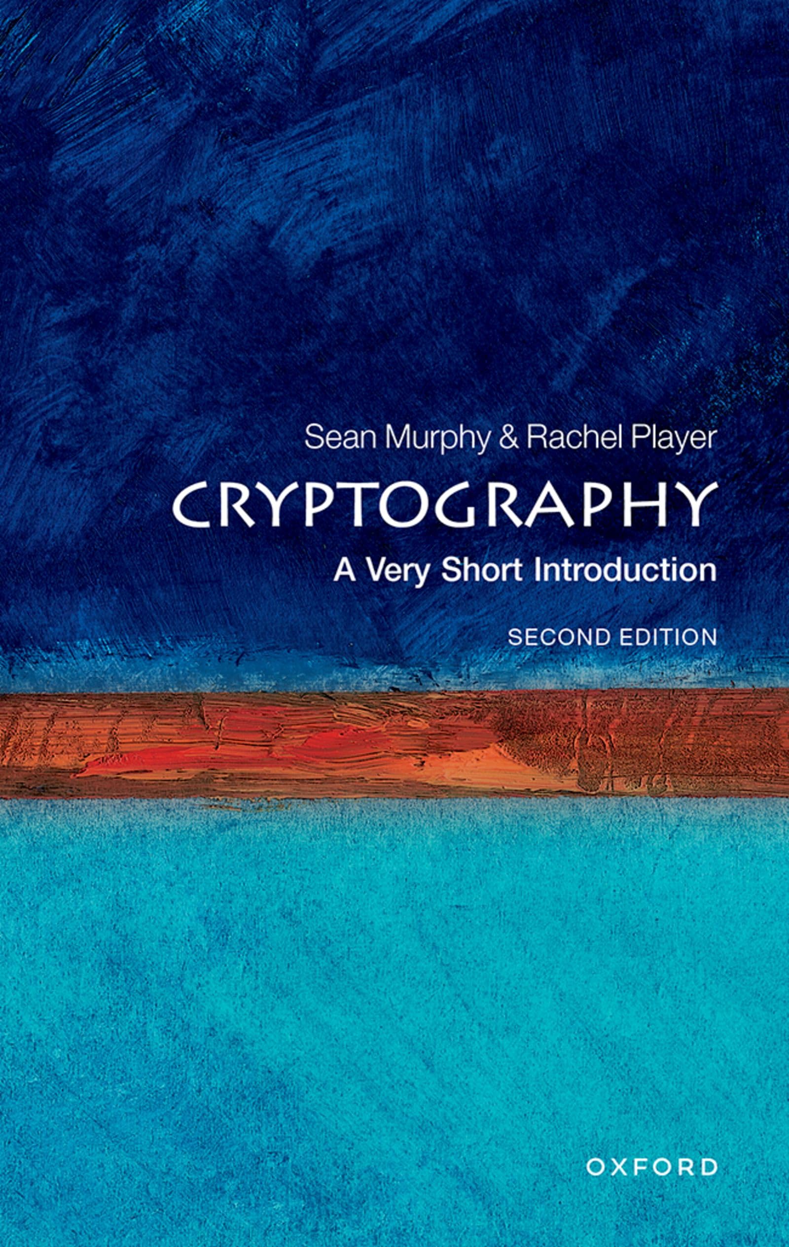 Cryptography: A Very Short Introduction (Very S. Murphy, Murphy, Player,**