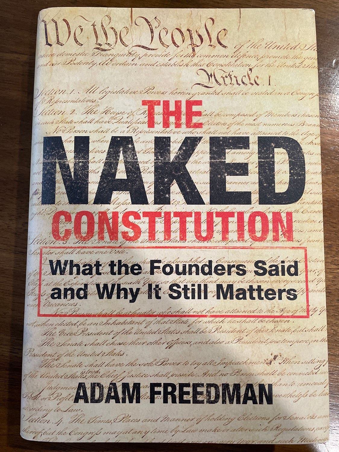 Buy The Naked Constitution: What the Founders Said and Why It Still Matters — BookShops.in
