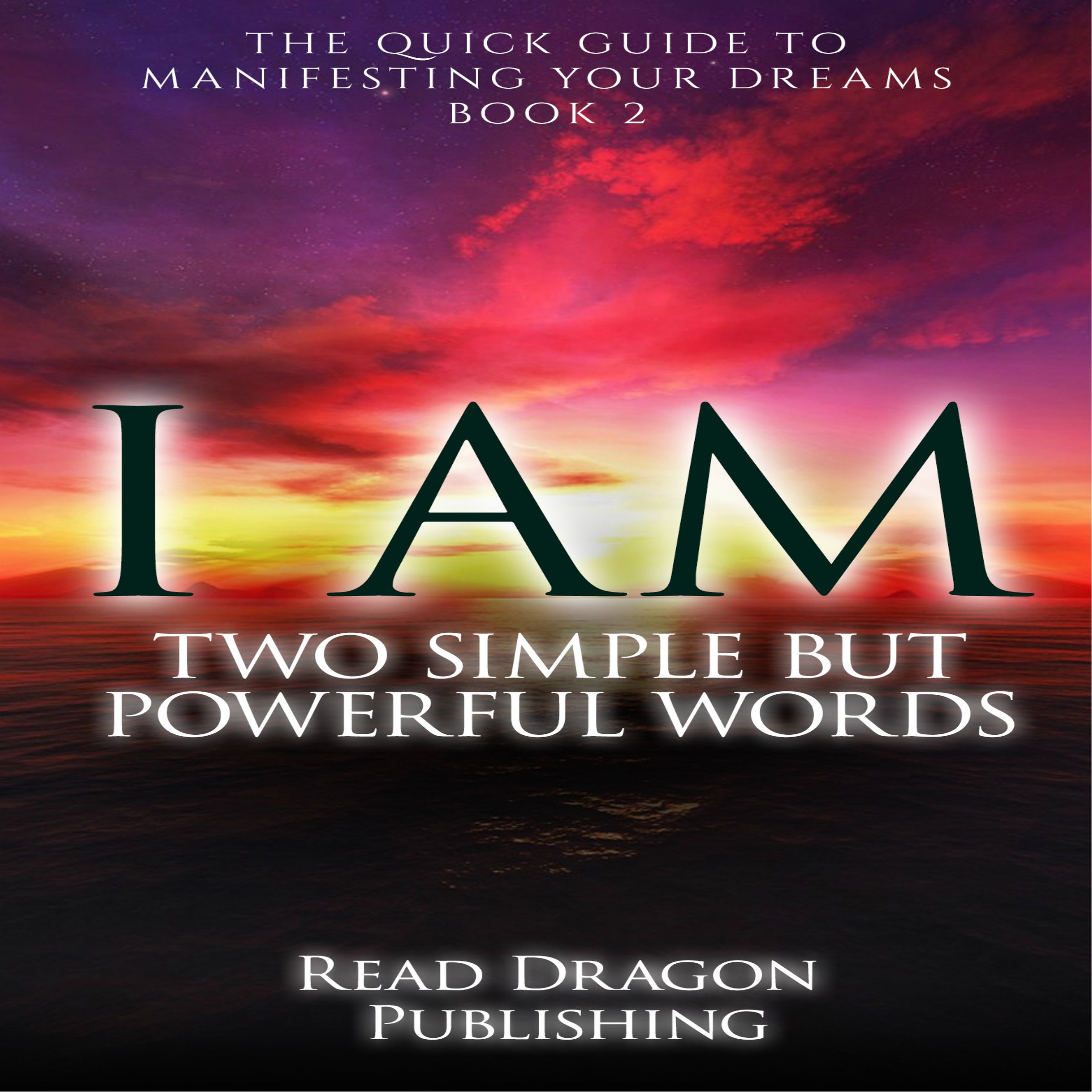 Cover art for I AM: Two Simple but Powerful Words