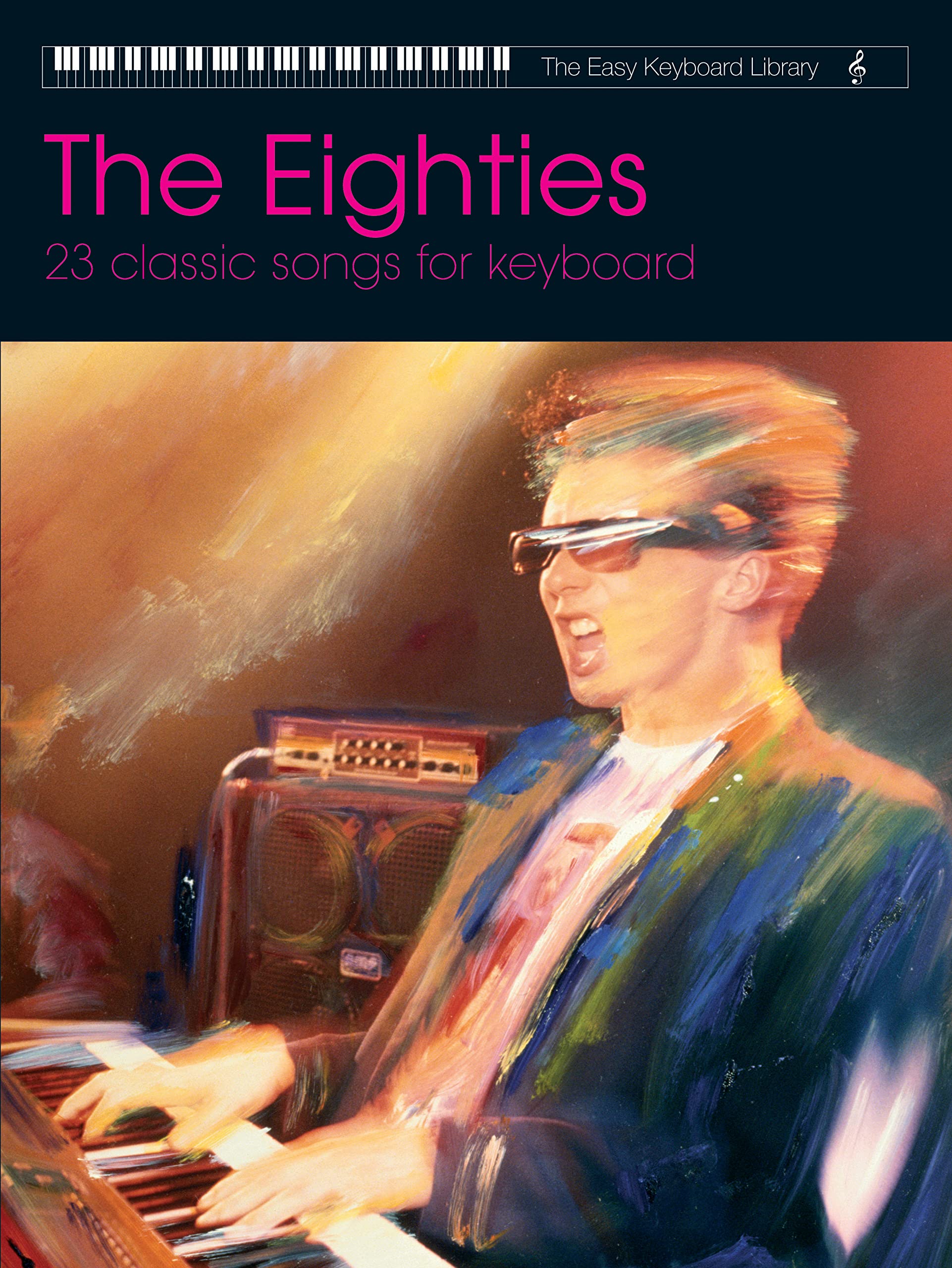The Eighties (Easy Keyboard Library)