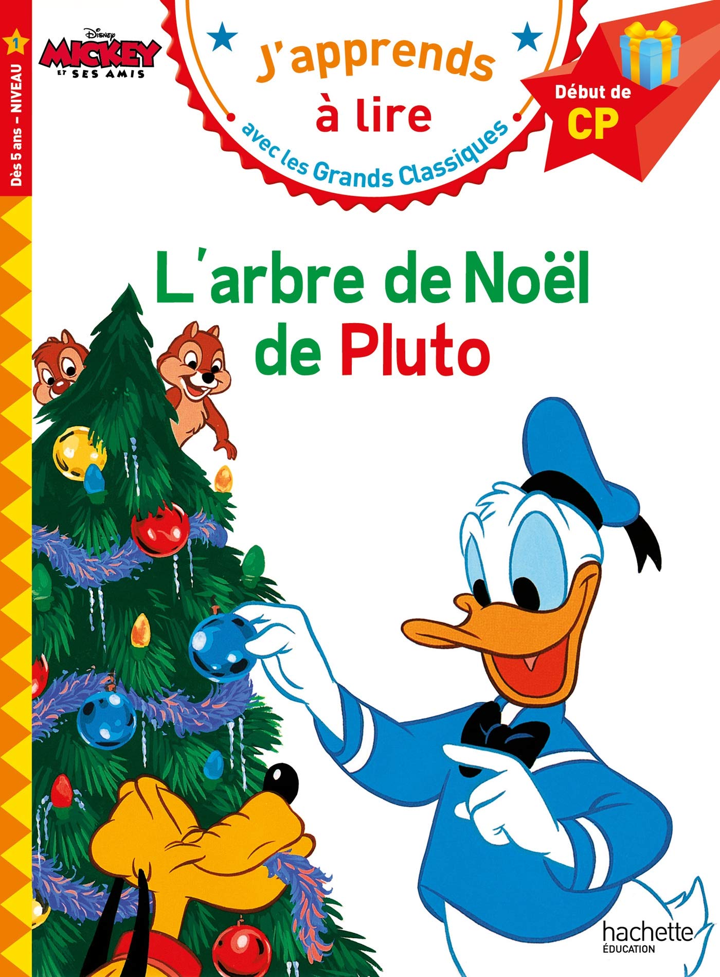 L'Arbre de Noël de Pluto Cp Niveau 1 (J'Apprends à Lire Avec Les Grands Classiques Disney)