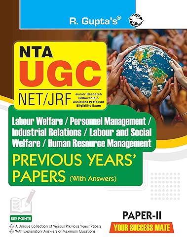 NTA-UGC-NET/JRF : Labour Welfare/Personnel Management/Industrial Relations/Labour &amp; Social Welfare/HRM (Paper-II) : Previous Years’ Papers (With Answers)