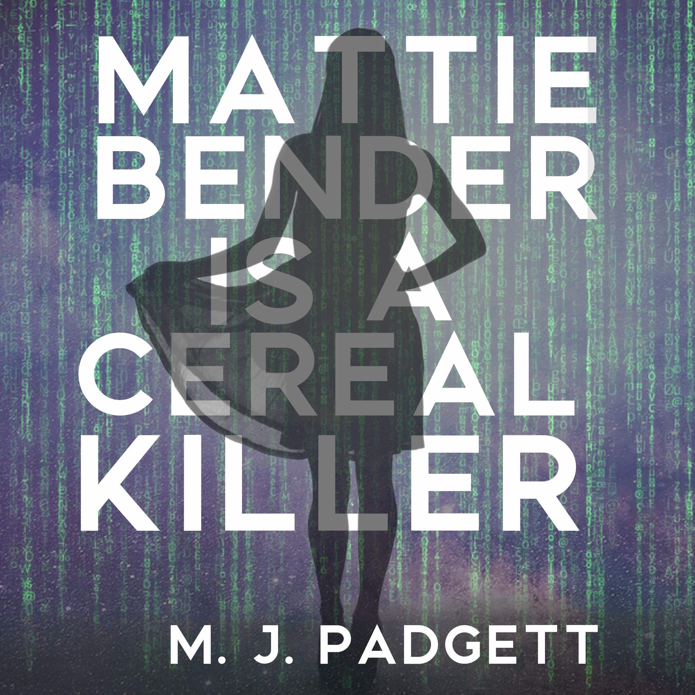 Mattie Bender Is a Cereal Killer