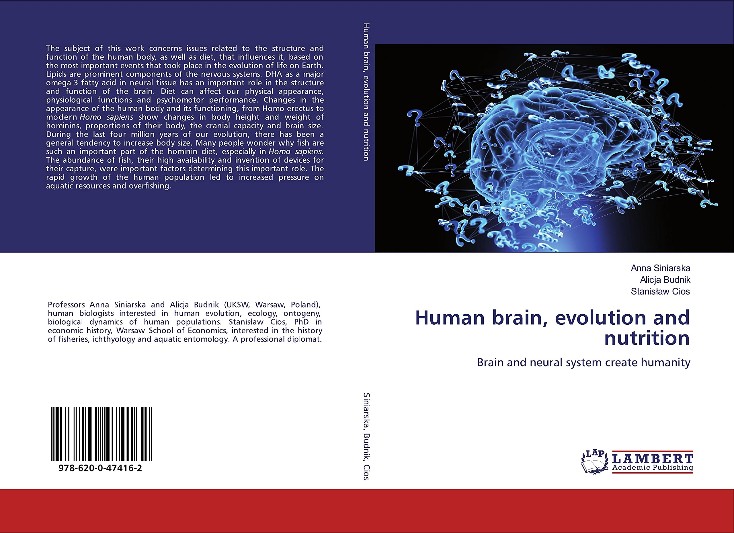Human brain, evolution and nutrition: Brain and neural system create humanity Paperback – 5 January 2020