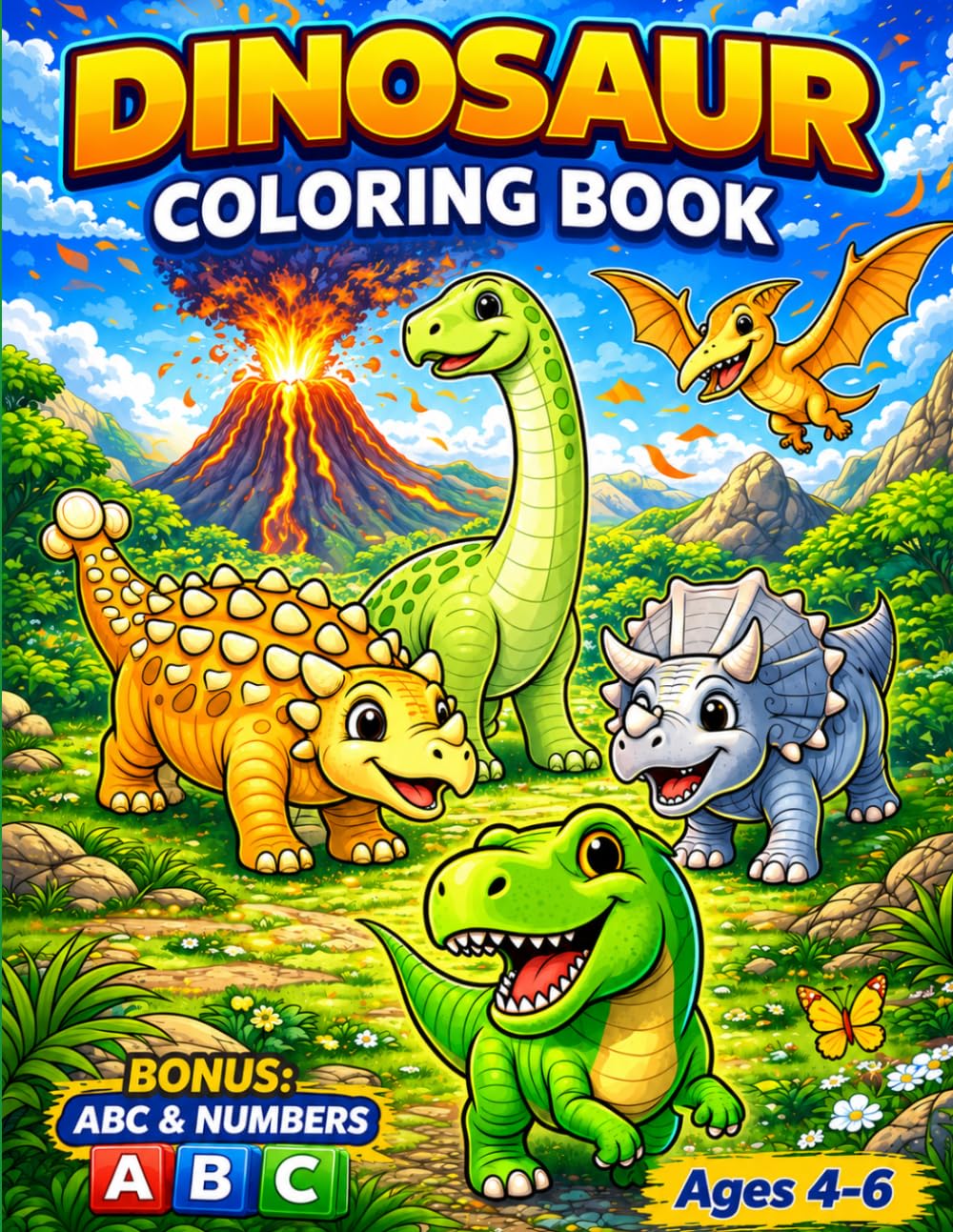 Dinosaur Coloring Book for Kids Ages 4–6 with BONUS ABC Alphabet & Numbers: Cute Dinosaurs Coloring Pages for Preschool and Kindergarten Kids with ... (Smash Kids Coloring & Learning Series)