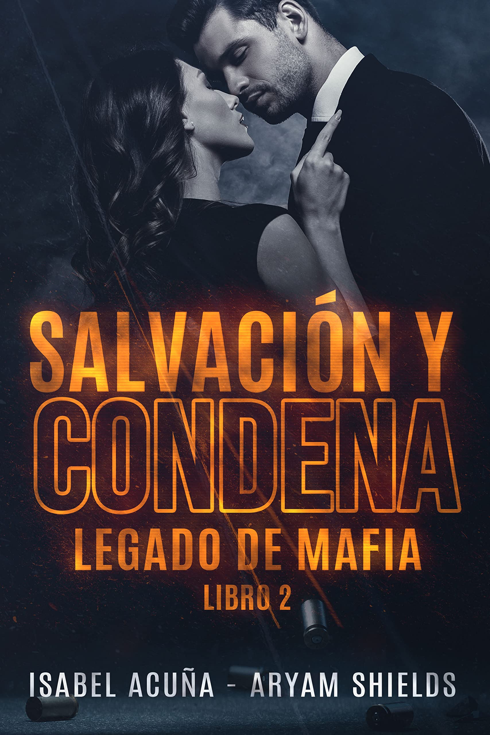 SALVACIÓN Y CONDENA: LEGADO DE MAFIA 2 (Spanish Edition)