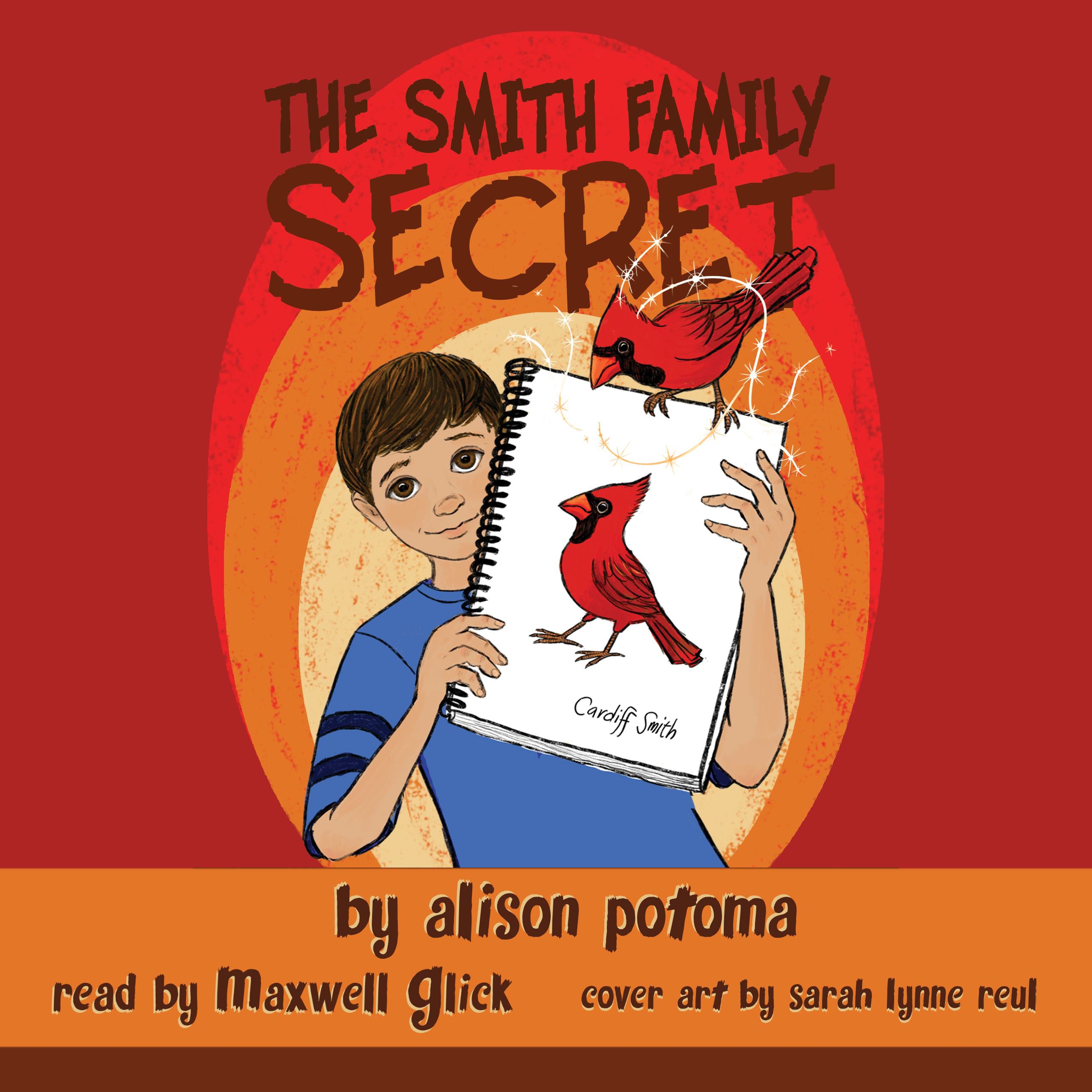 The Smith Family Secret, Book 1