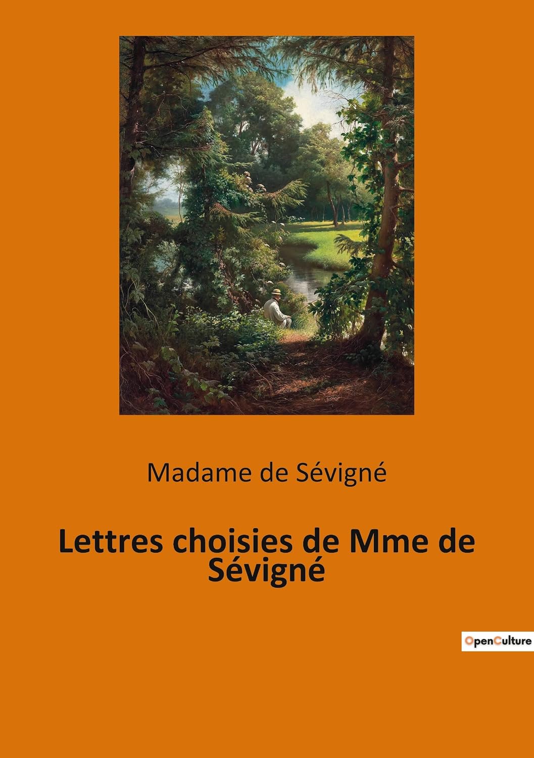 Lettres choisies de Mme de Sévigné (French Edition)