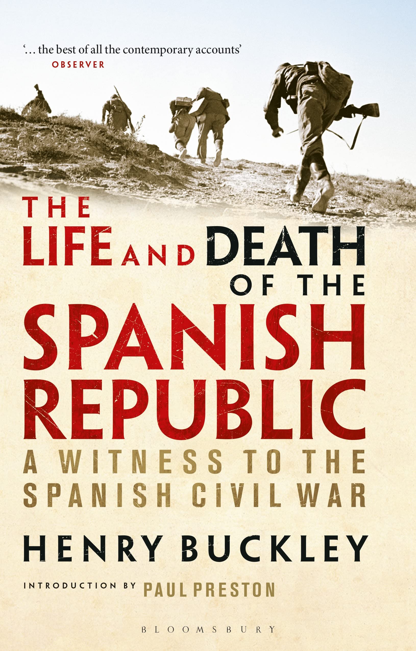 Life and Death of the Spanish Republic : A Witness to the Spanish Civil War ...