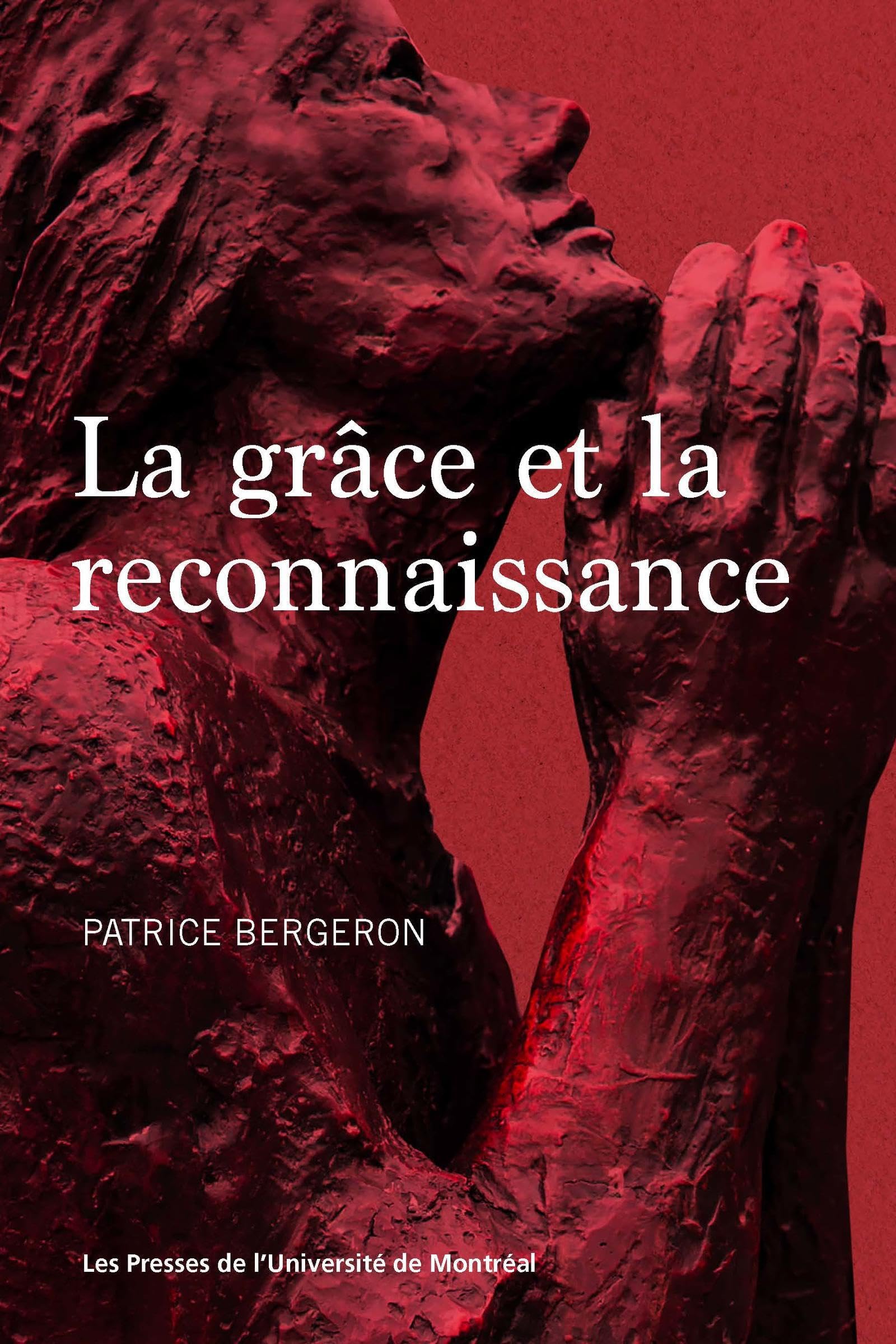 La grâce et la reconnaissance: De l'anthropologie du don de Marcel Hénaff à la théologie sacramentaire de Louis-Marie Chauvet