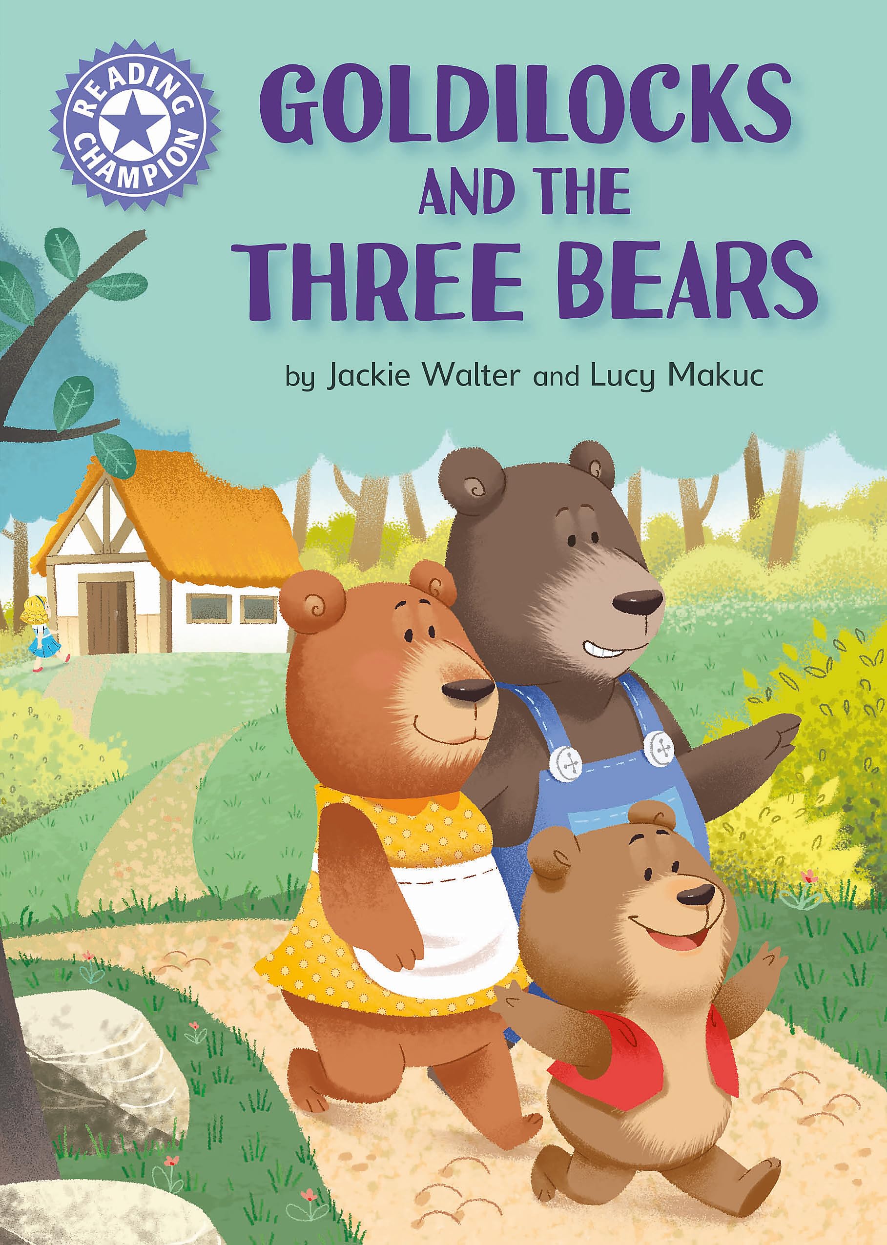 Goldilocks and the Three Bears: Independent Reading Purple 8 (Reading Champion)