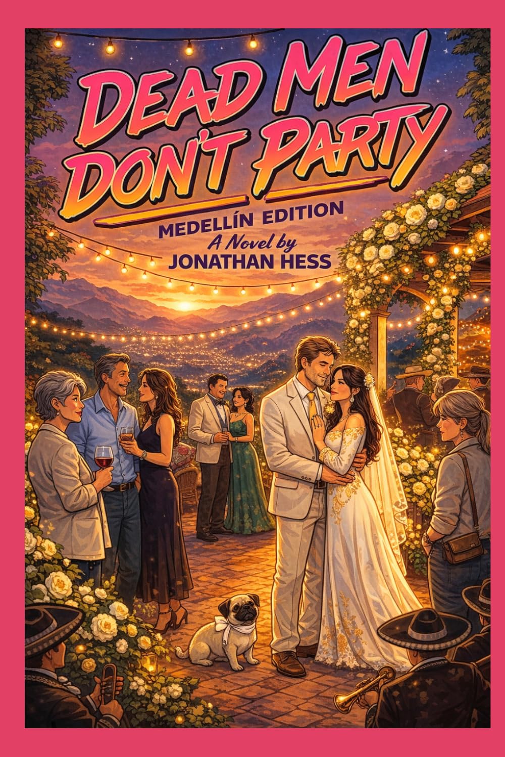 DEAD MEN DON’T PARTY Medellín Edition