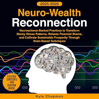 Neuro-Wealth Reconnection Audiobook by Kyle Chapman episode artwork