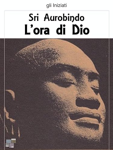 L'ora di Dio (gli Iniziati Vol. 22)