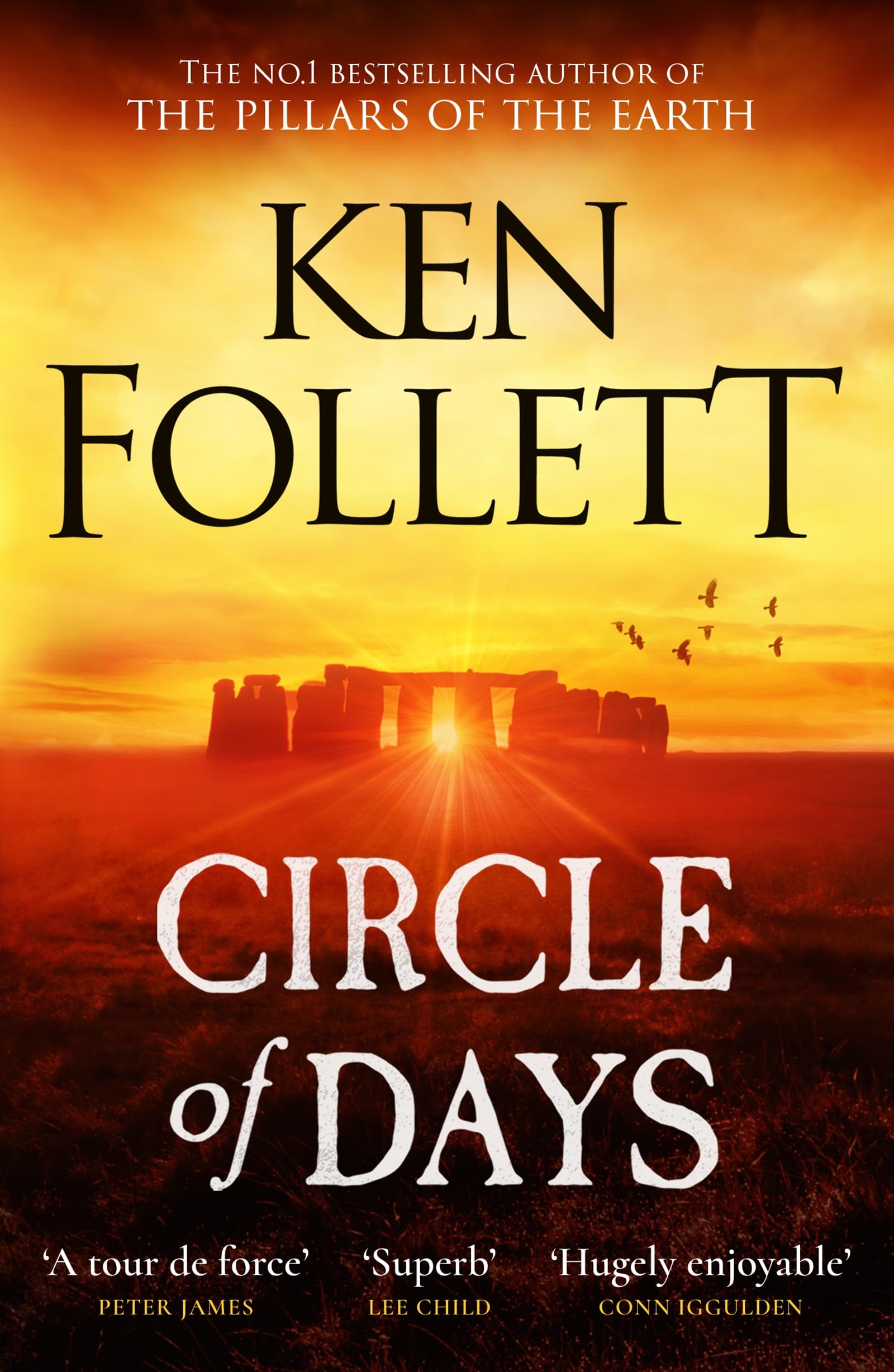 Circle of Days: The epic new novel from the No. 1 bestselling author of The Pillars of the Earth