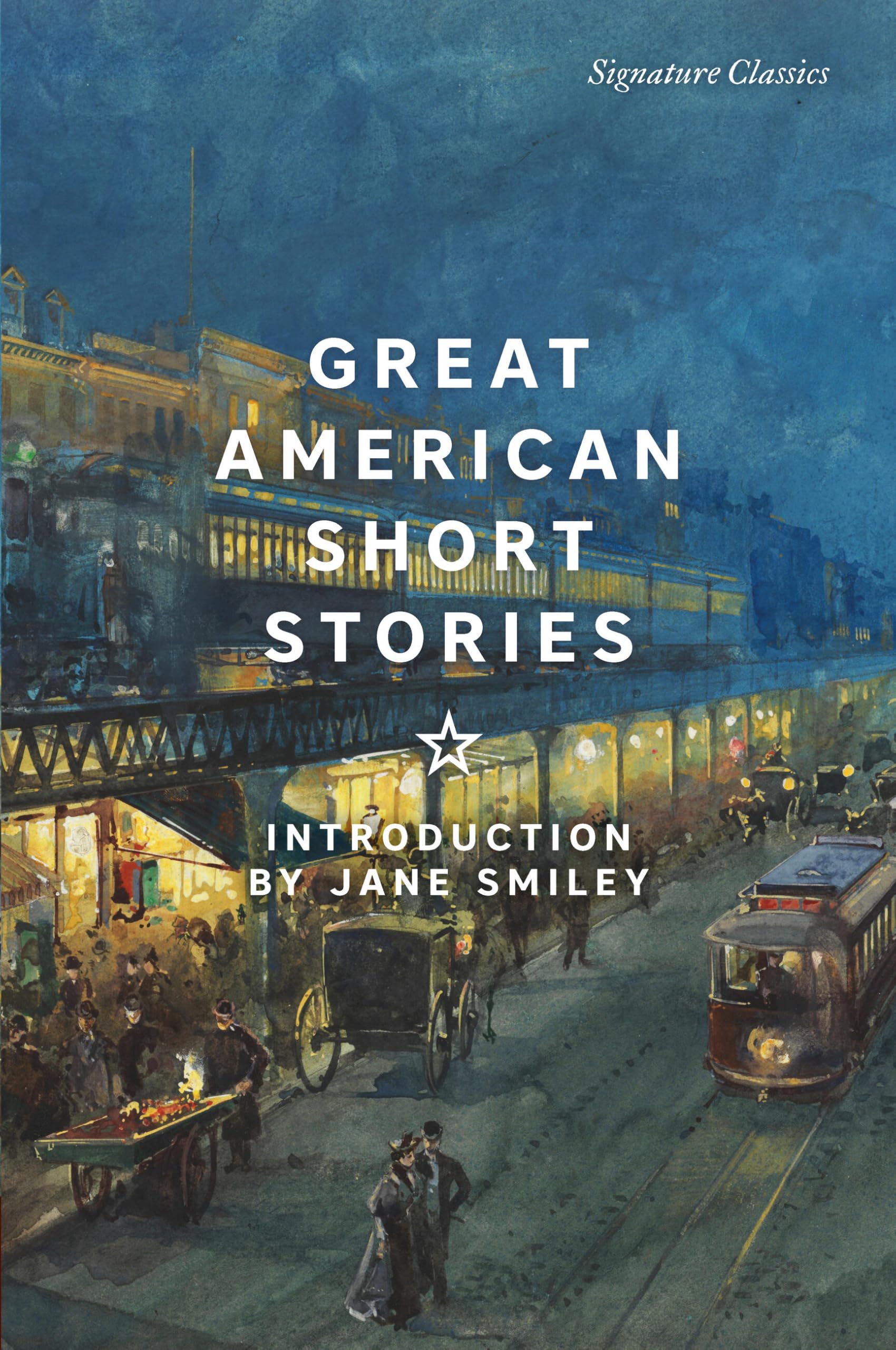 Great American Short Stories (Signature Classics) (Signature Editions)