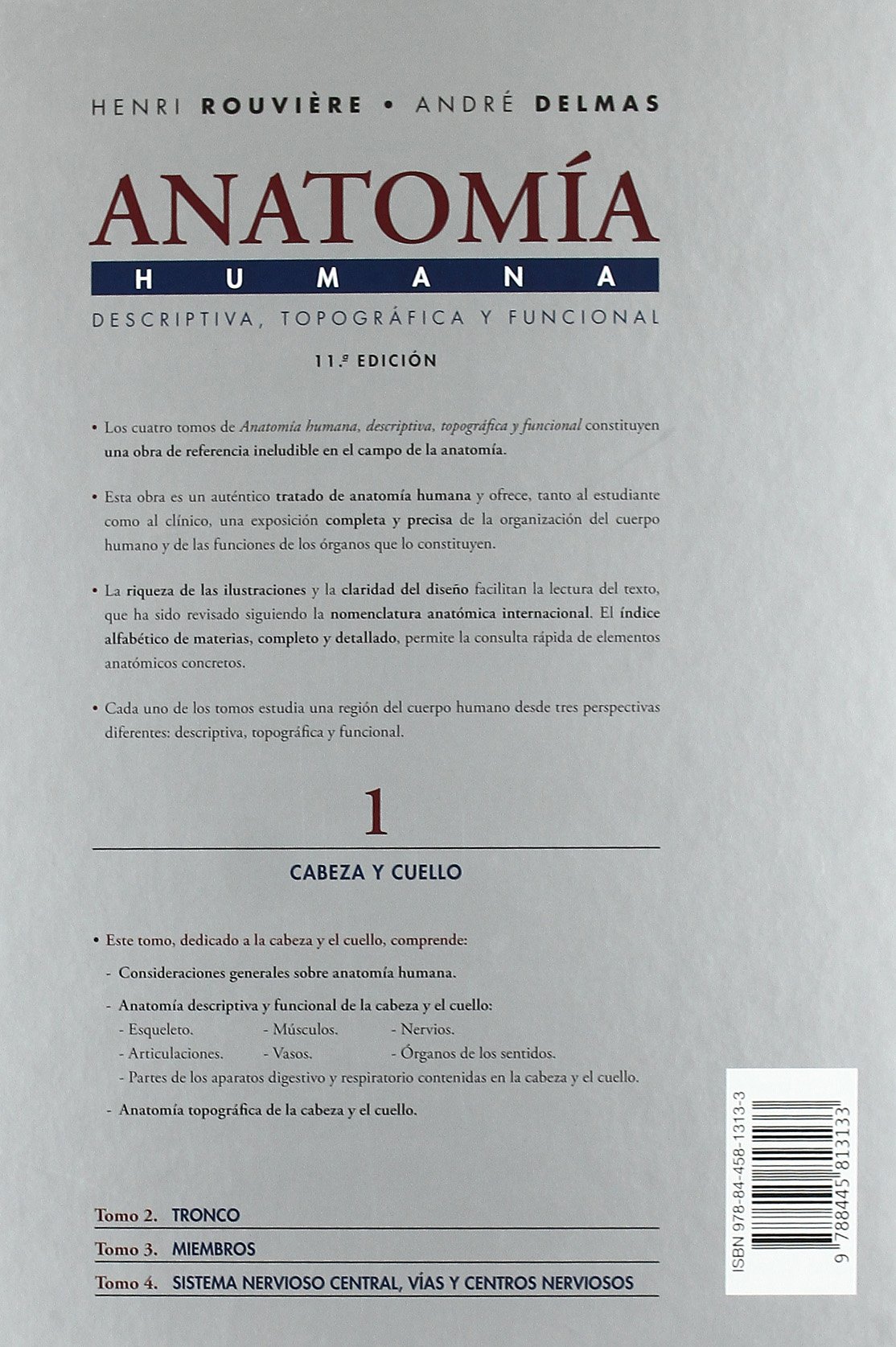 Anatomía Humana Descriptiva, topográfica y funcional. Tomo 1. Cabeza y cuello