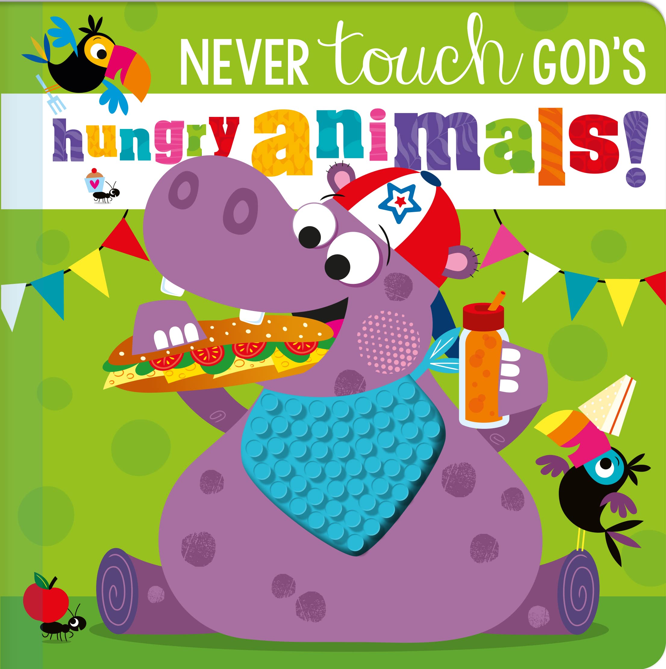 Never Touch God’s Hungry Animals