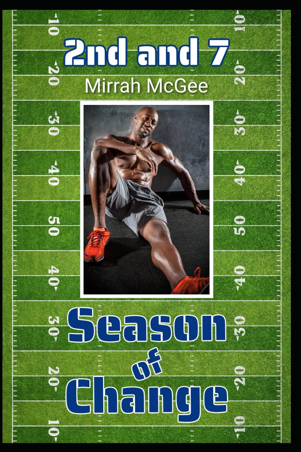 2nd and 7: Season of Change Book 2