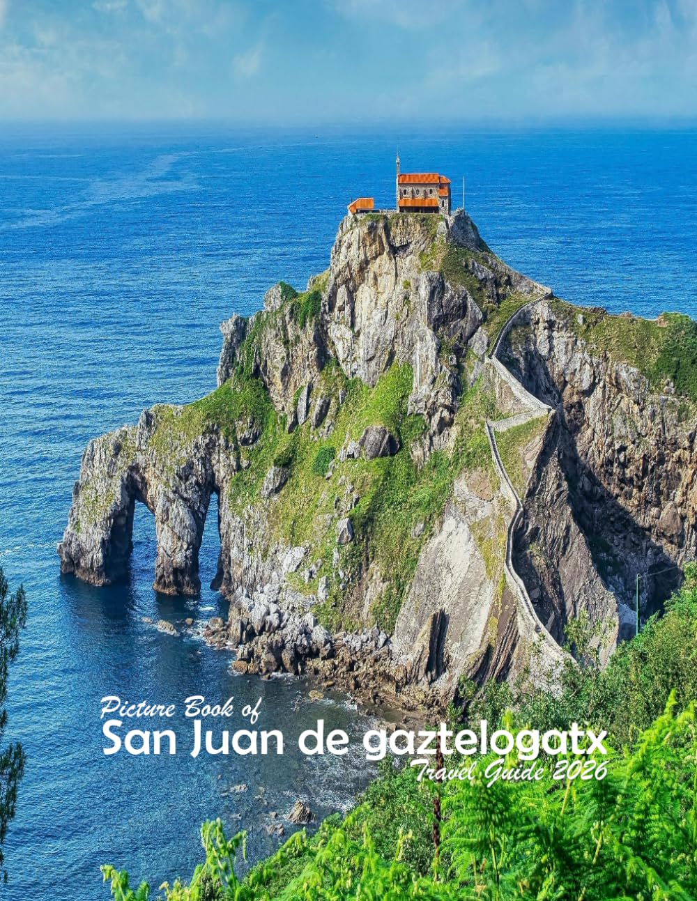 San Juan de gaztelogatx, Bilbao, Basque Country, Spain: A Visual Journey Through Stunning Landmarks.