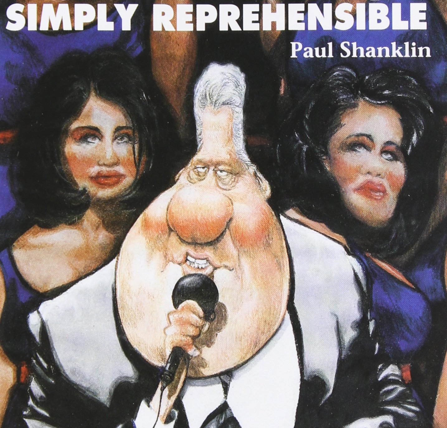 Simply Reprehensible [Audio CD] Shanklin, Paul