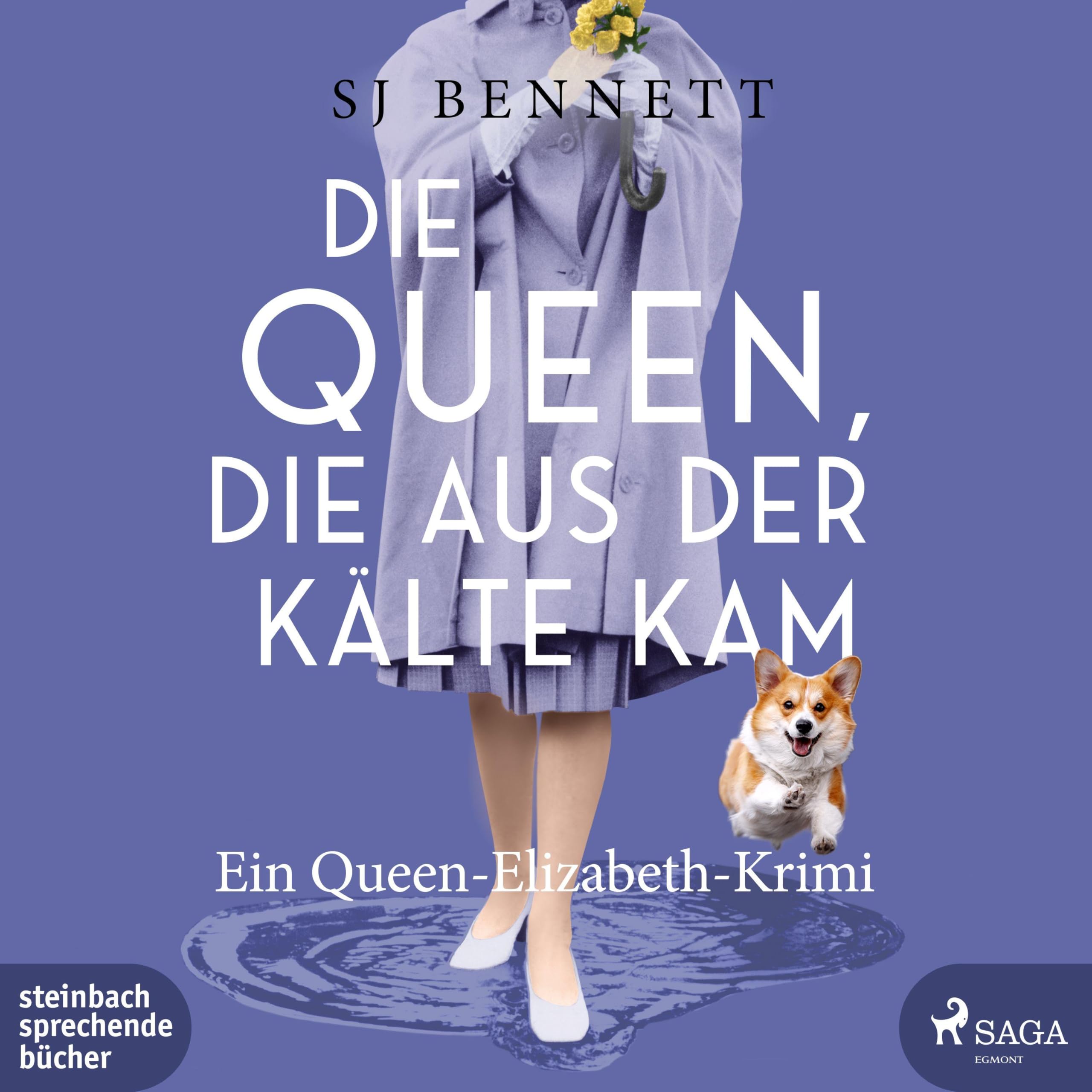 Die Queen, die aus der Kälte kam: Ein Queen-Elizabeth-Krimi
