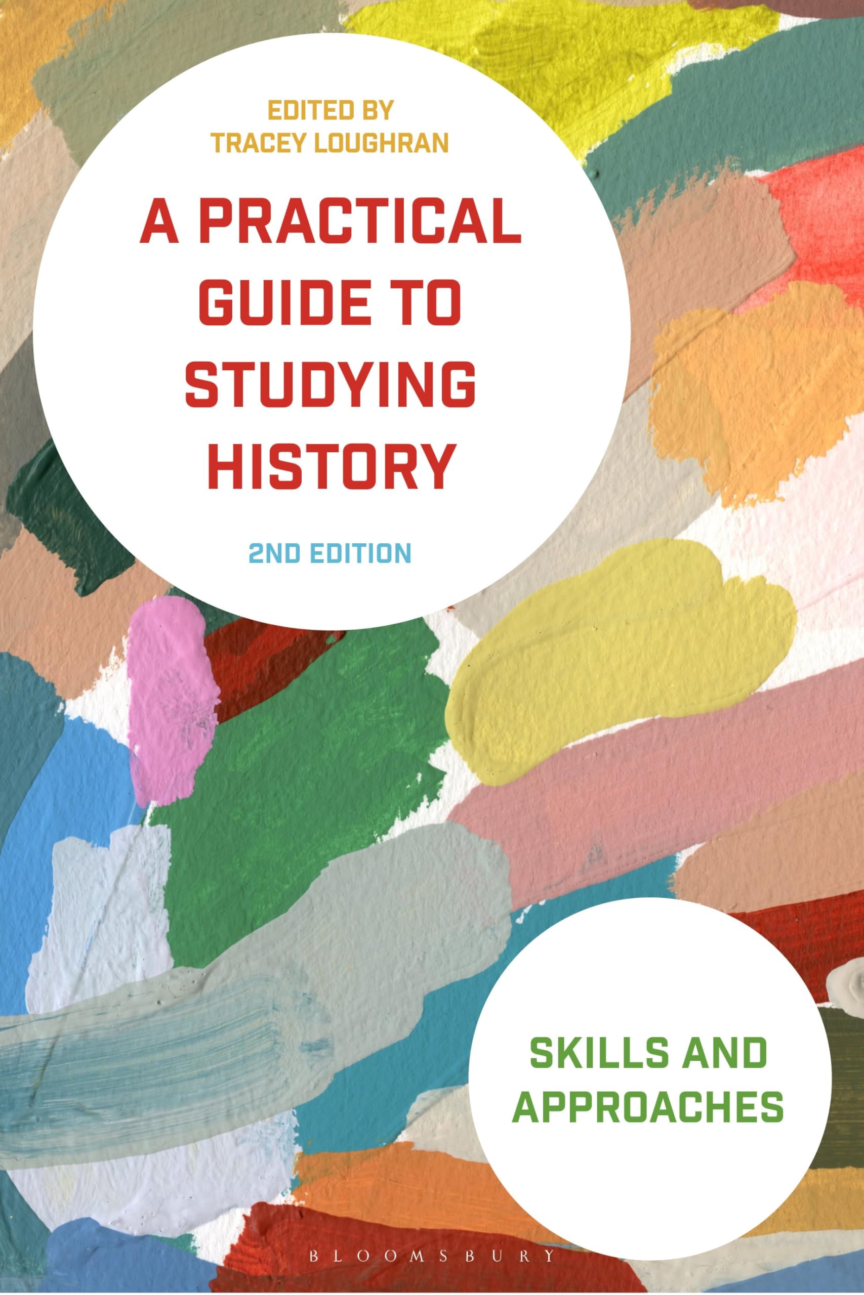 A Practical Guide to Studying History: Skills and Approaches