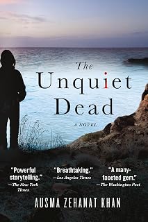 The Unquiet Dead: A Novel (Rachel Getty and Esa Khattak Novels, 1)