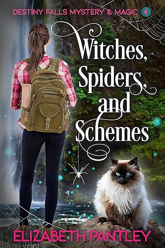 Witches, Spiders, and Schemes: Destiny Falls Mystery & Magic Series