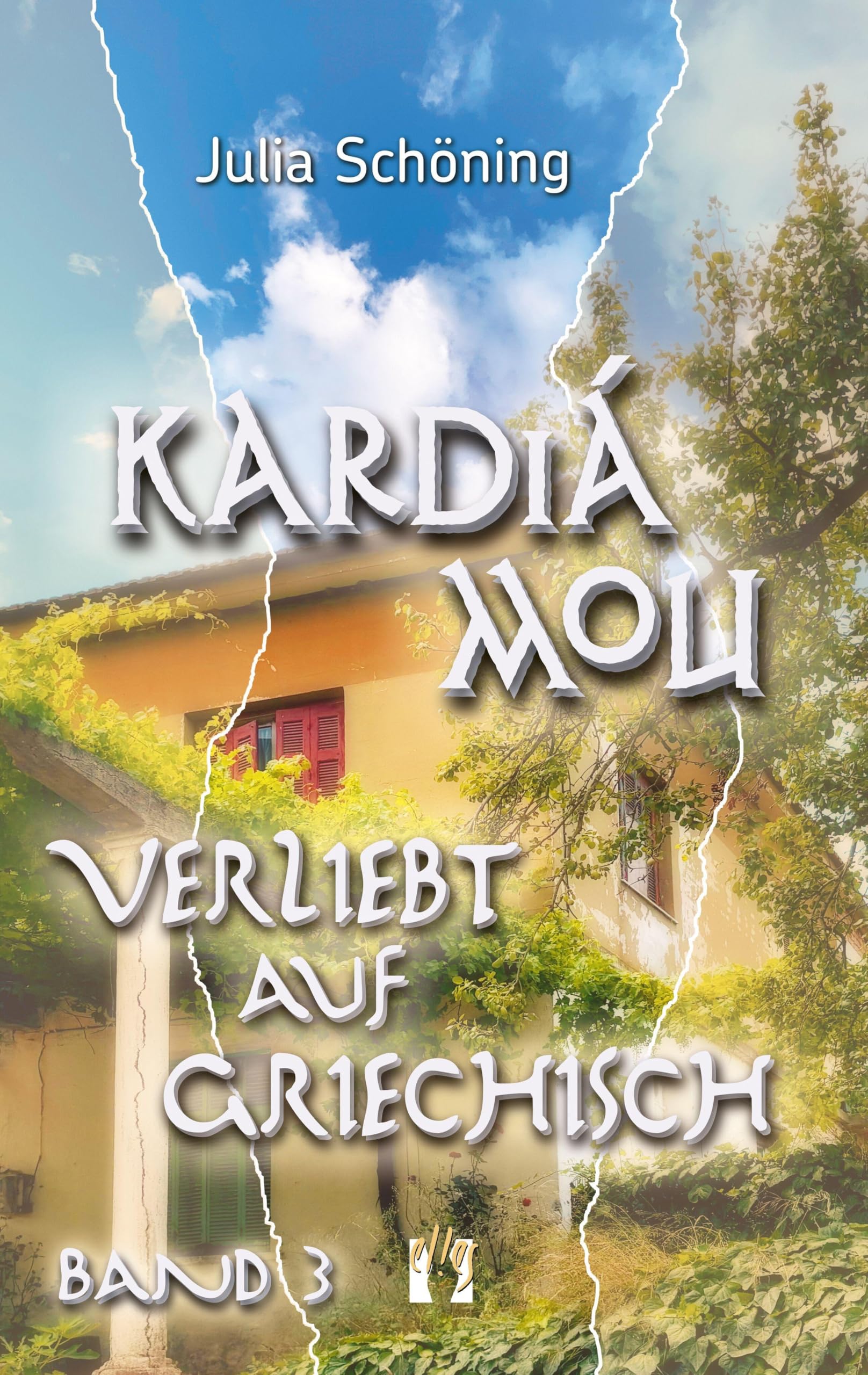 Kardiá mou – Verliebt auf Griechisch (Band 3): Liebesroman