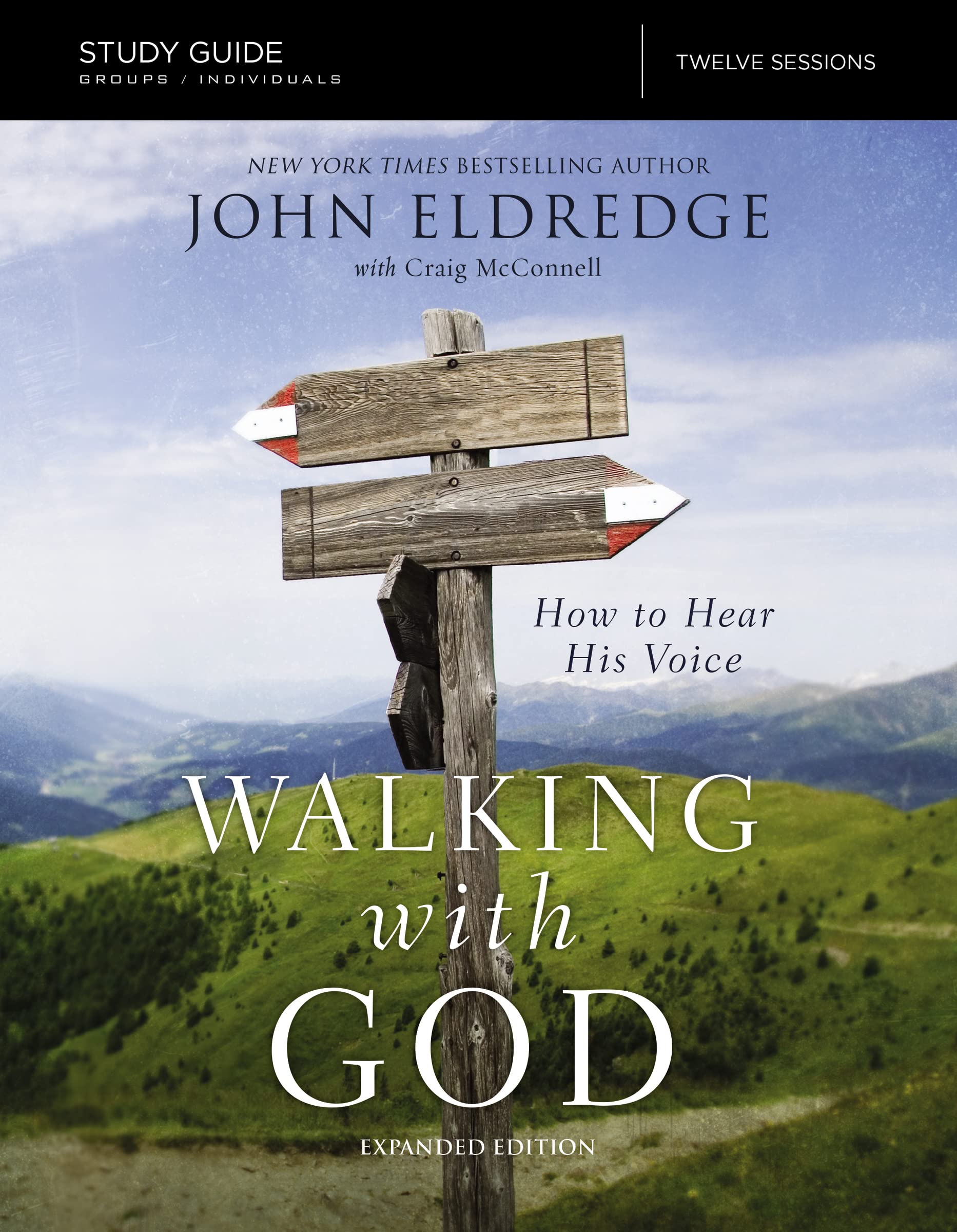 The Walking with God Study Guide Expanded Edition: How to Hear His Voice Paperback – March 21, 2017