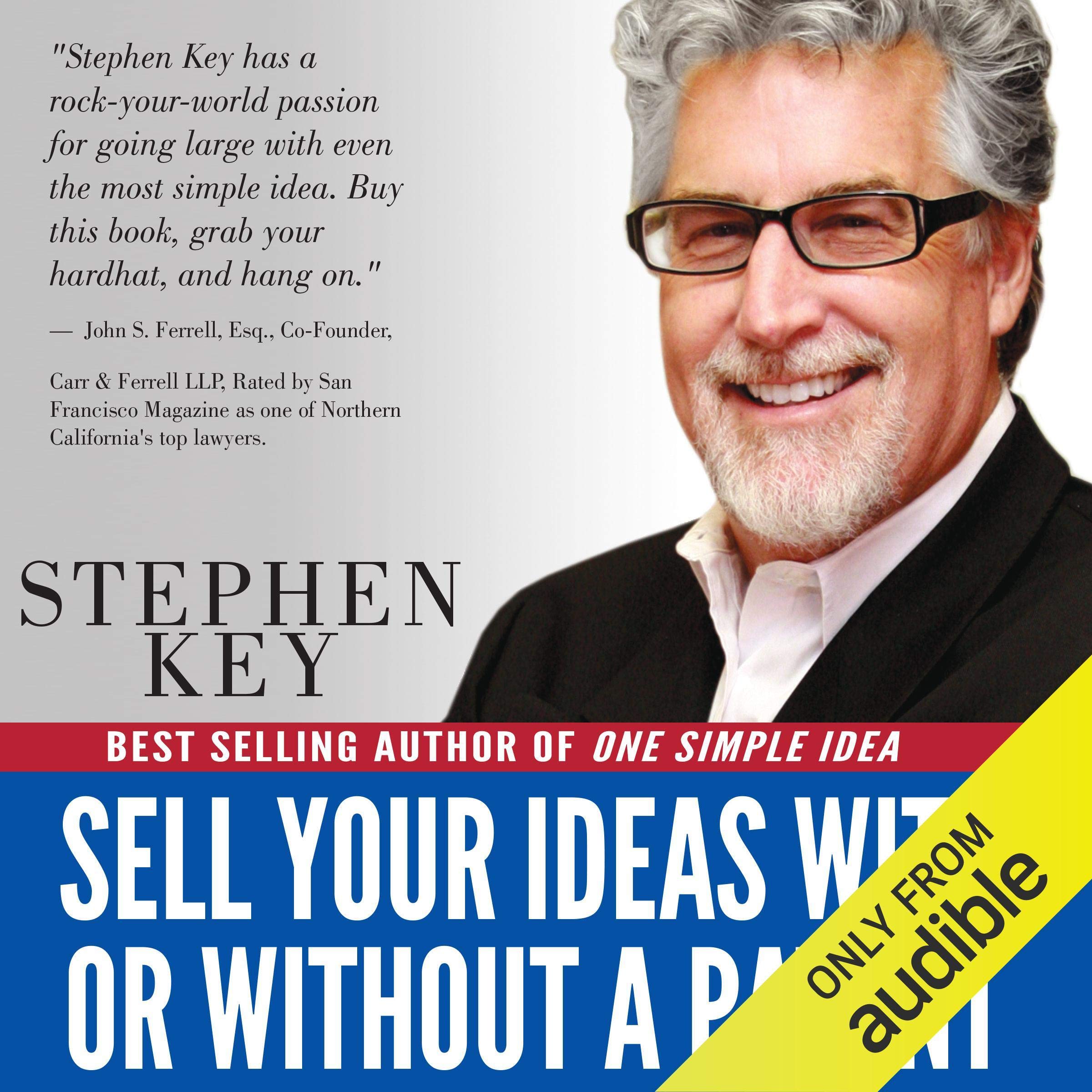 Cover art for Sell Your Ideas With or Without a Patent