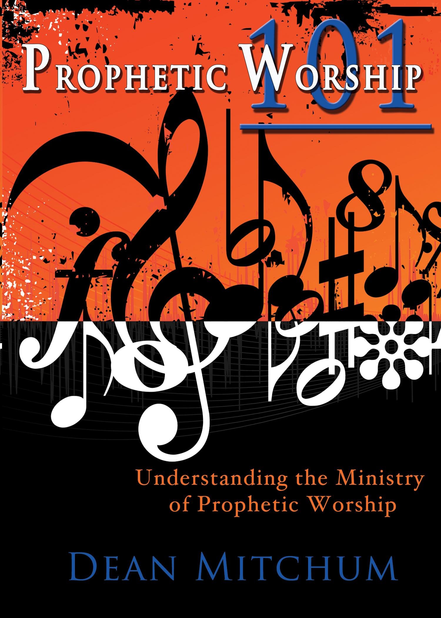Prophetic Worship 101