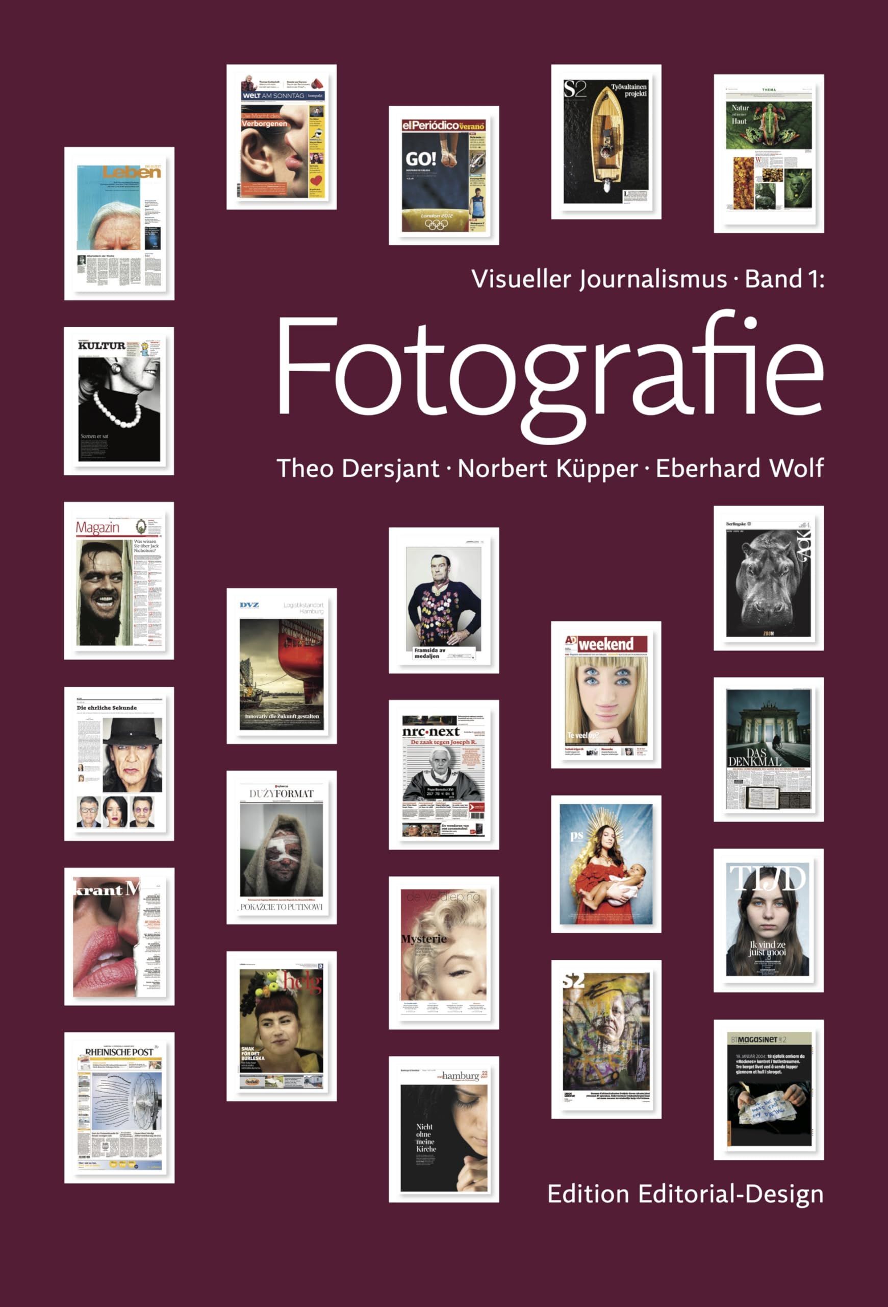 Fotografie: Visueller Journalismus, Band 1 (Edition Editorial-Design)
