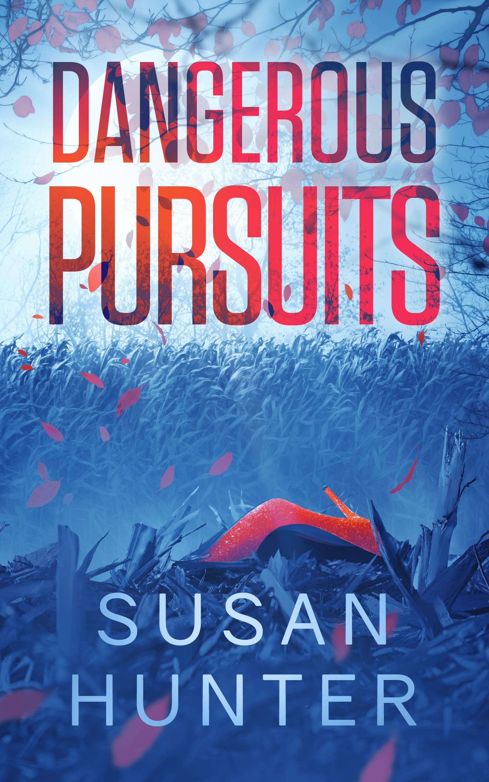 Dangerous Pursuits (Leah Nash Mysteries Book 7)