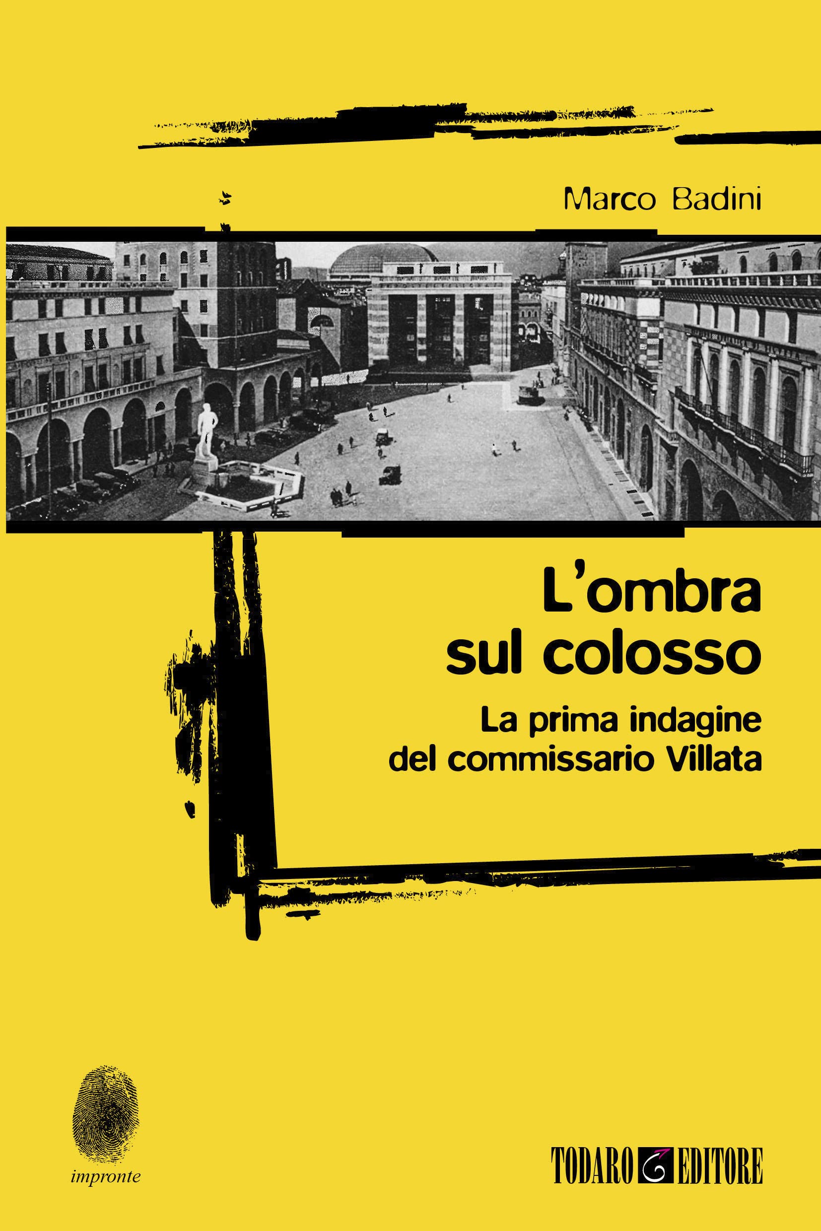 L'ombra Sul Colosso. La Prima Indagine Del Commissario Villata - 4