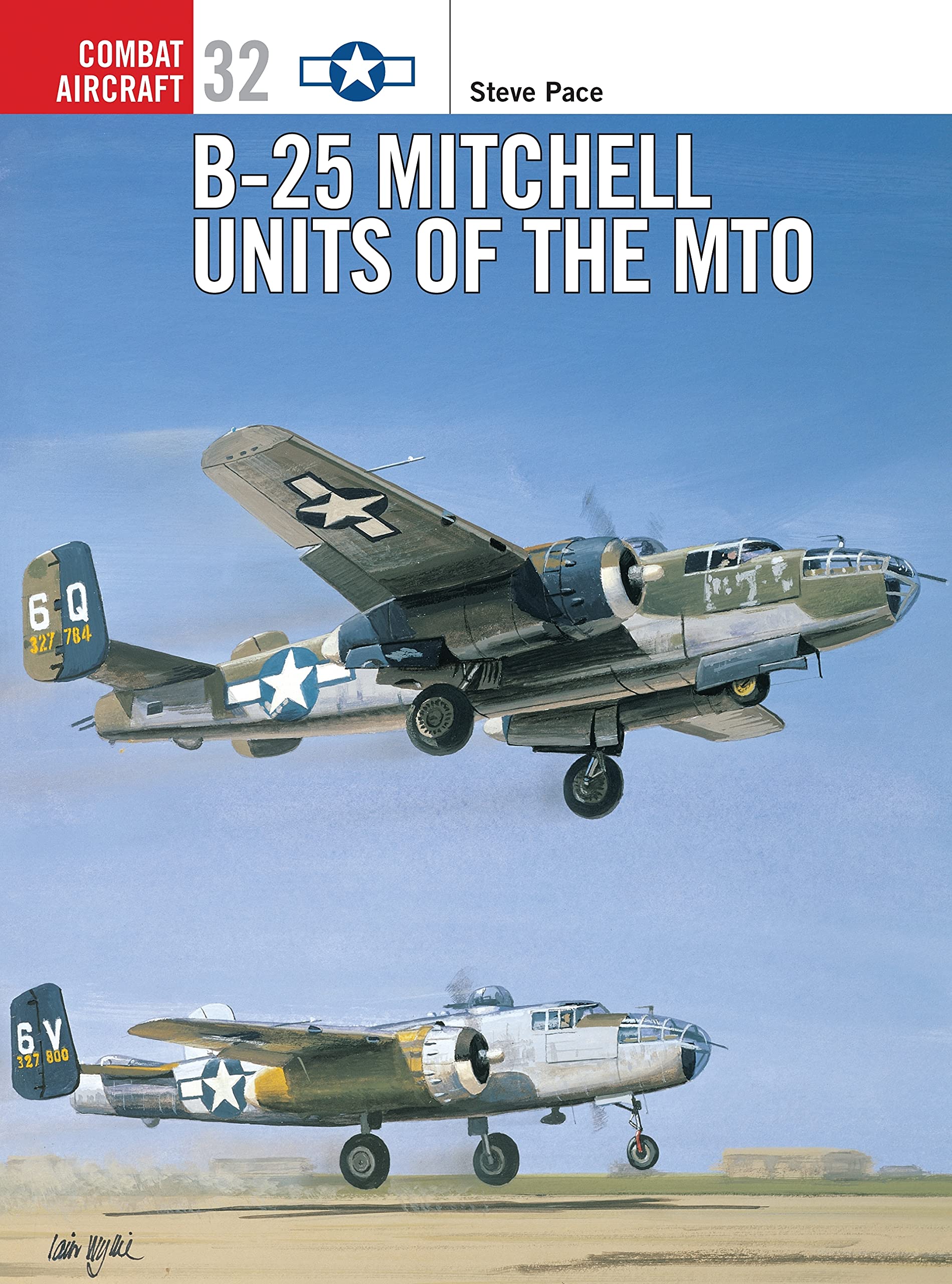 B-25 Mitchell Units of the MTO Paperback – April 25, 2002