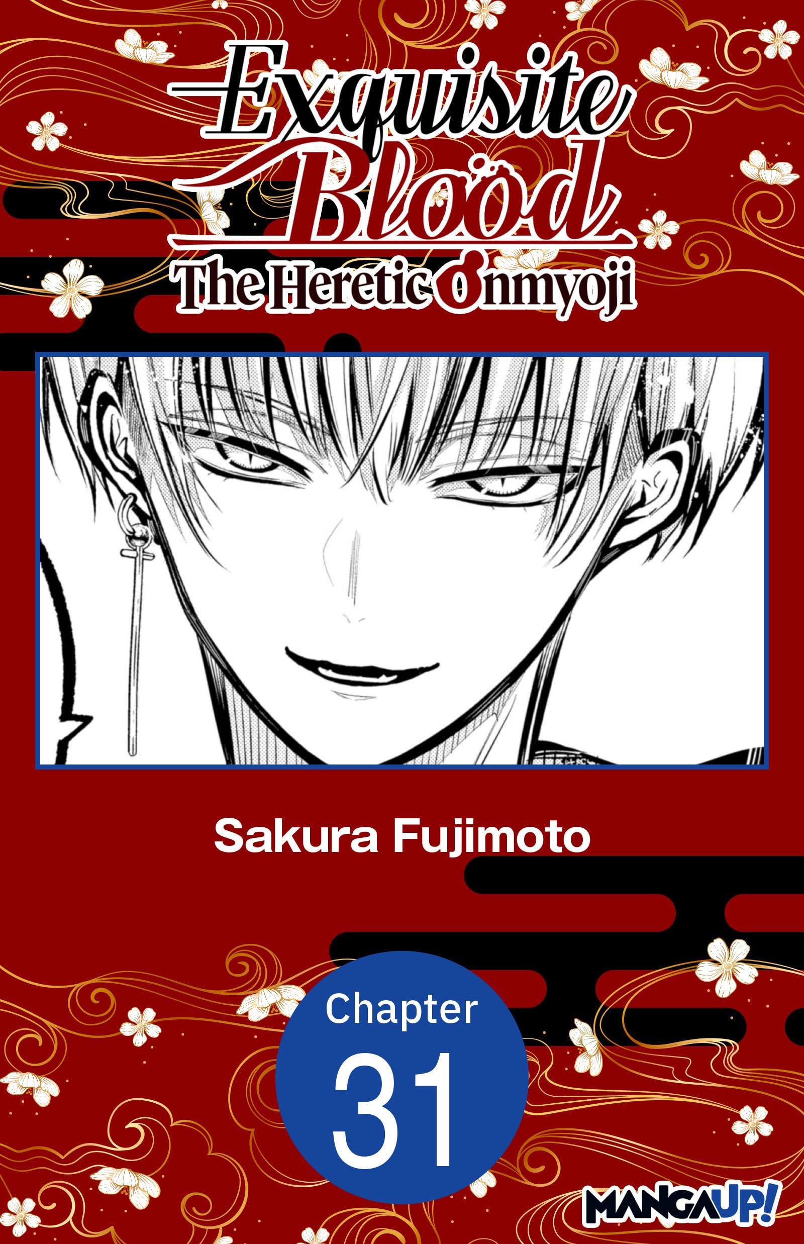 Exquisite Blood: The Heretic Onmyoji #031 (Exquisite Blood: The Heretic Onmyoji CHAPTER SERIALS Book 31)